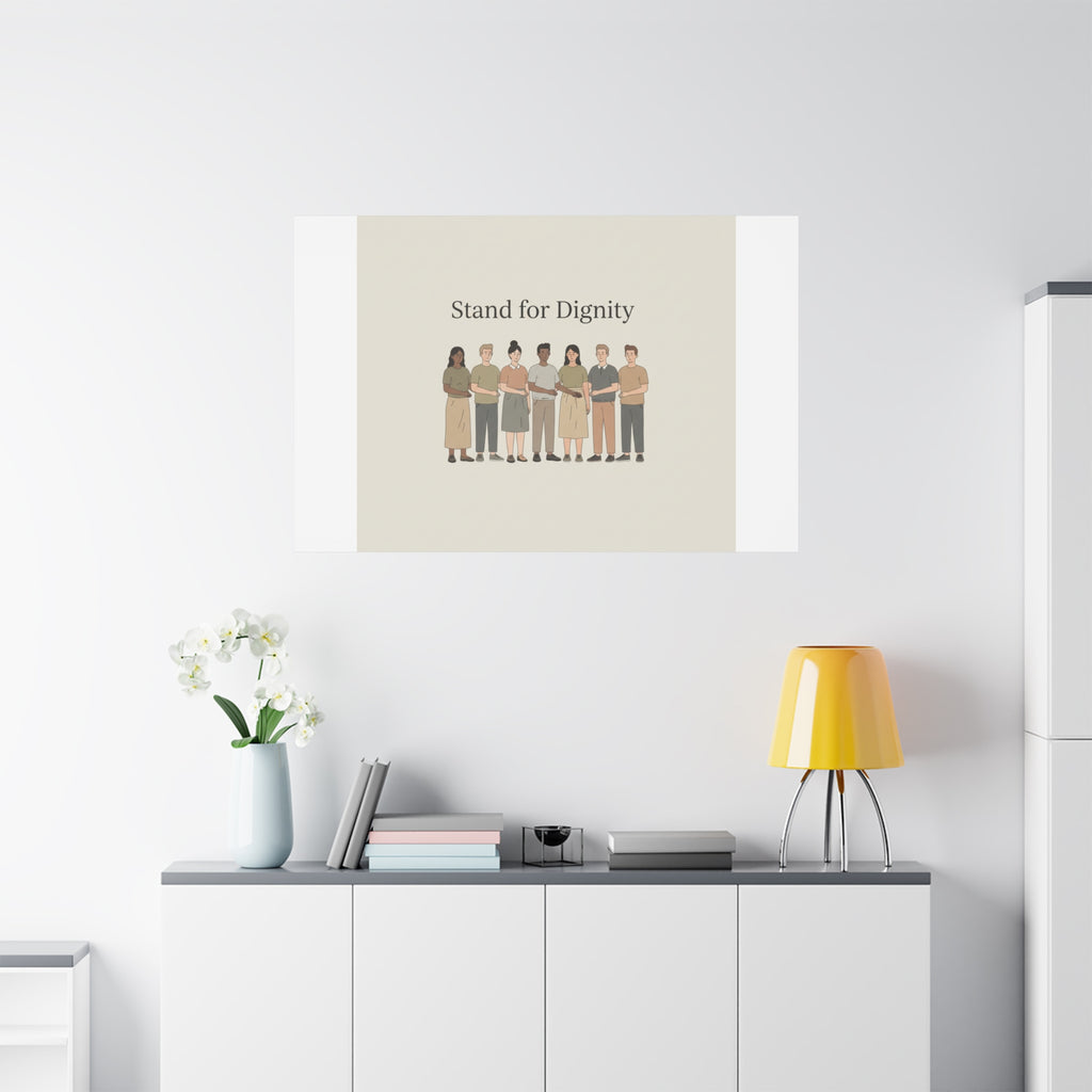 Stand for Dignity Canvas | Unity Poster, Human Dignity Message