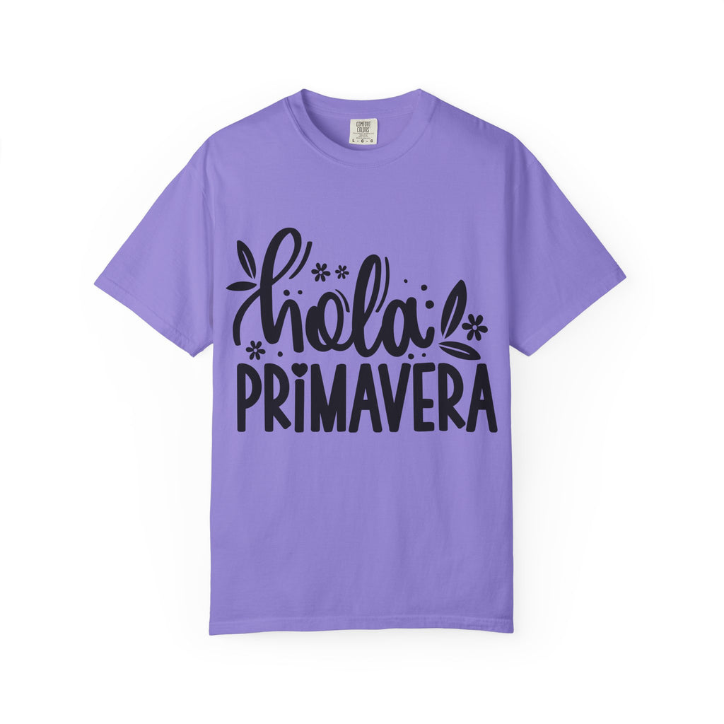 Hola Primavera T-Shirt — Floral Spring Graphic Tee