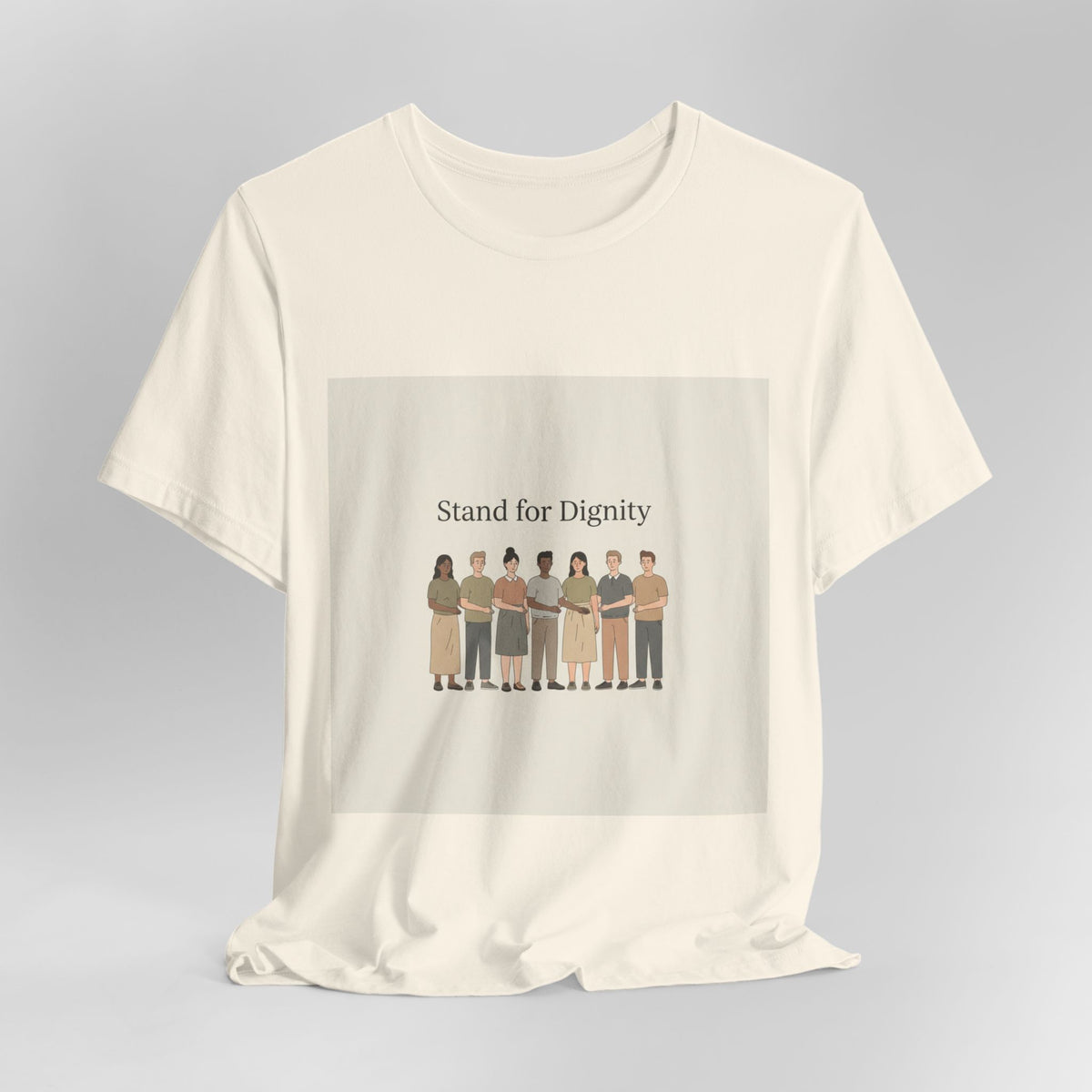 Stand for Dignity Tee | human dignity shirt, unity nonpartisan message