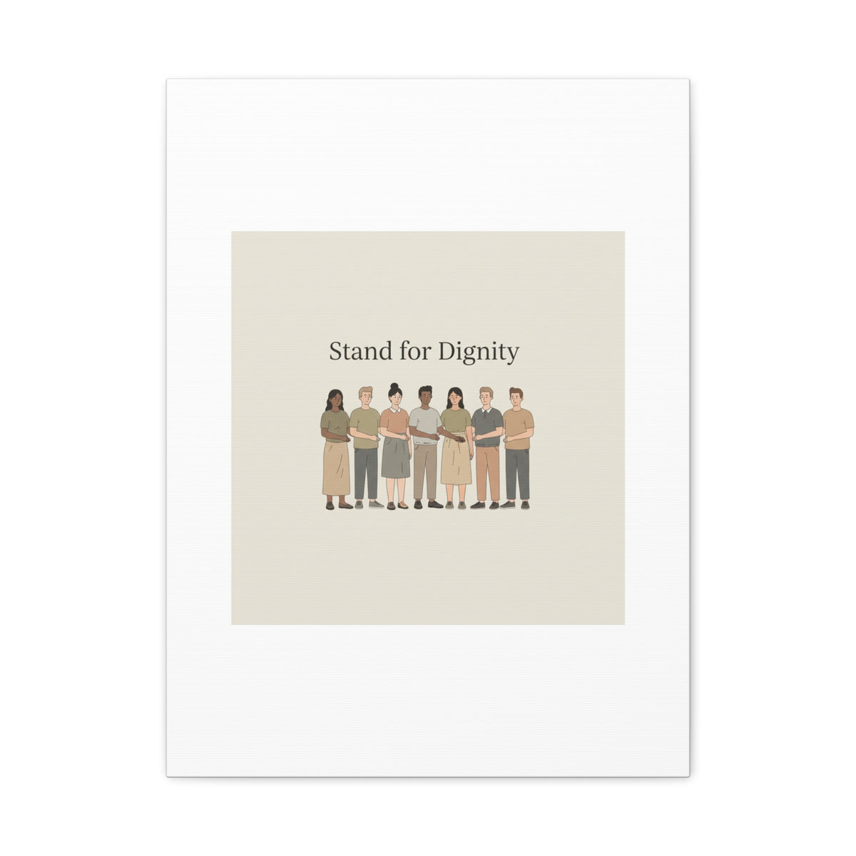 Stand for Dignity Canvas | Unity Poster, Human Dignity Message