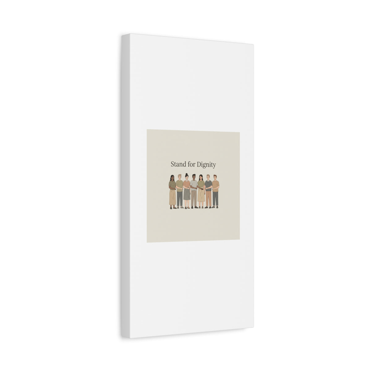 Stand for Dignity Canvas | Unity Poster, Human Dignity Message