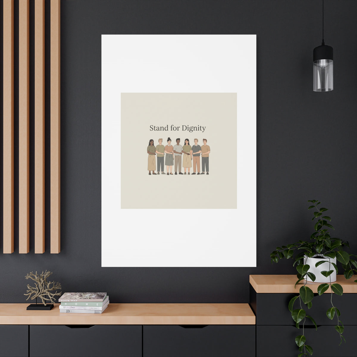 Stand for Dignity Canvas | Unity Poster, Human Dignity Message