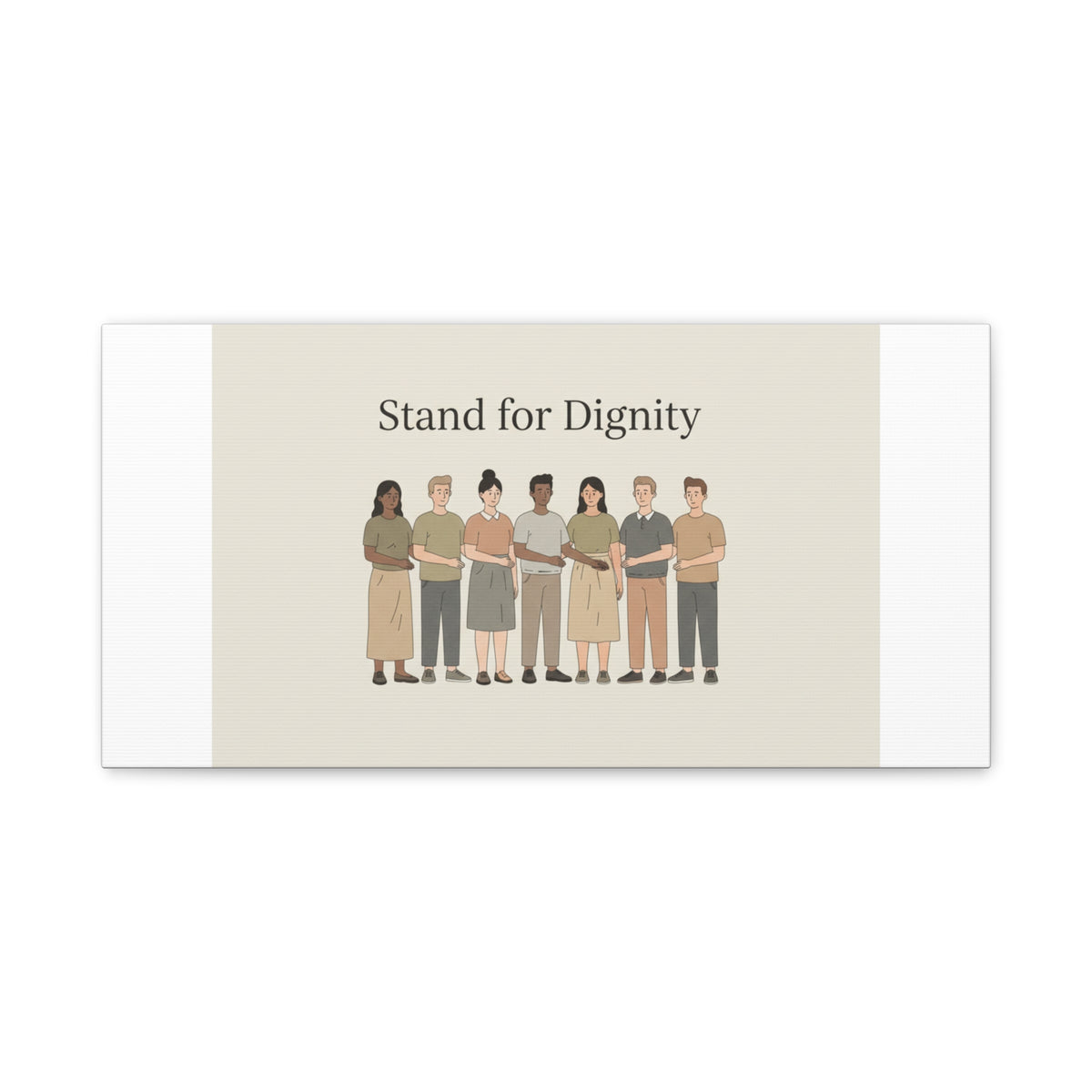 Stand for Dignity Canvas | Unity Poster, Human Dignity Message