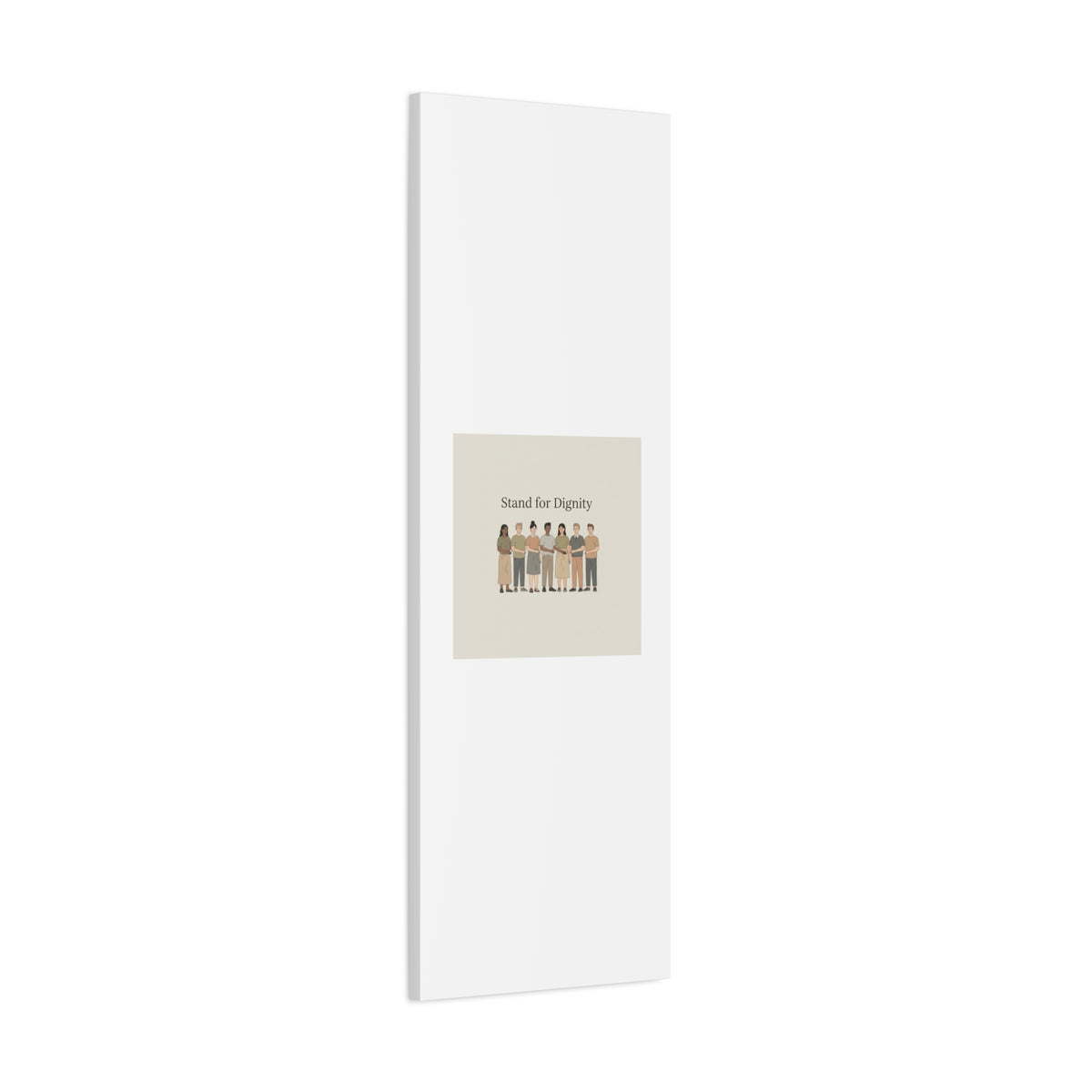 Stand for Dignity Canvas | Unity Poster, Human Dignity Message