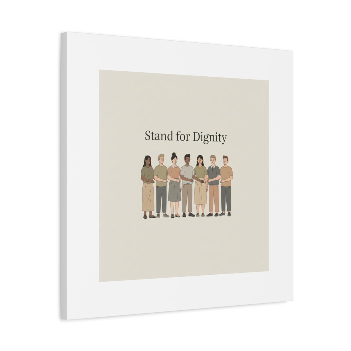 Stand for Dignity Canvas | Unity Poster, Human Dignity Message