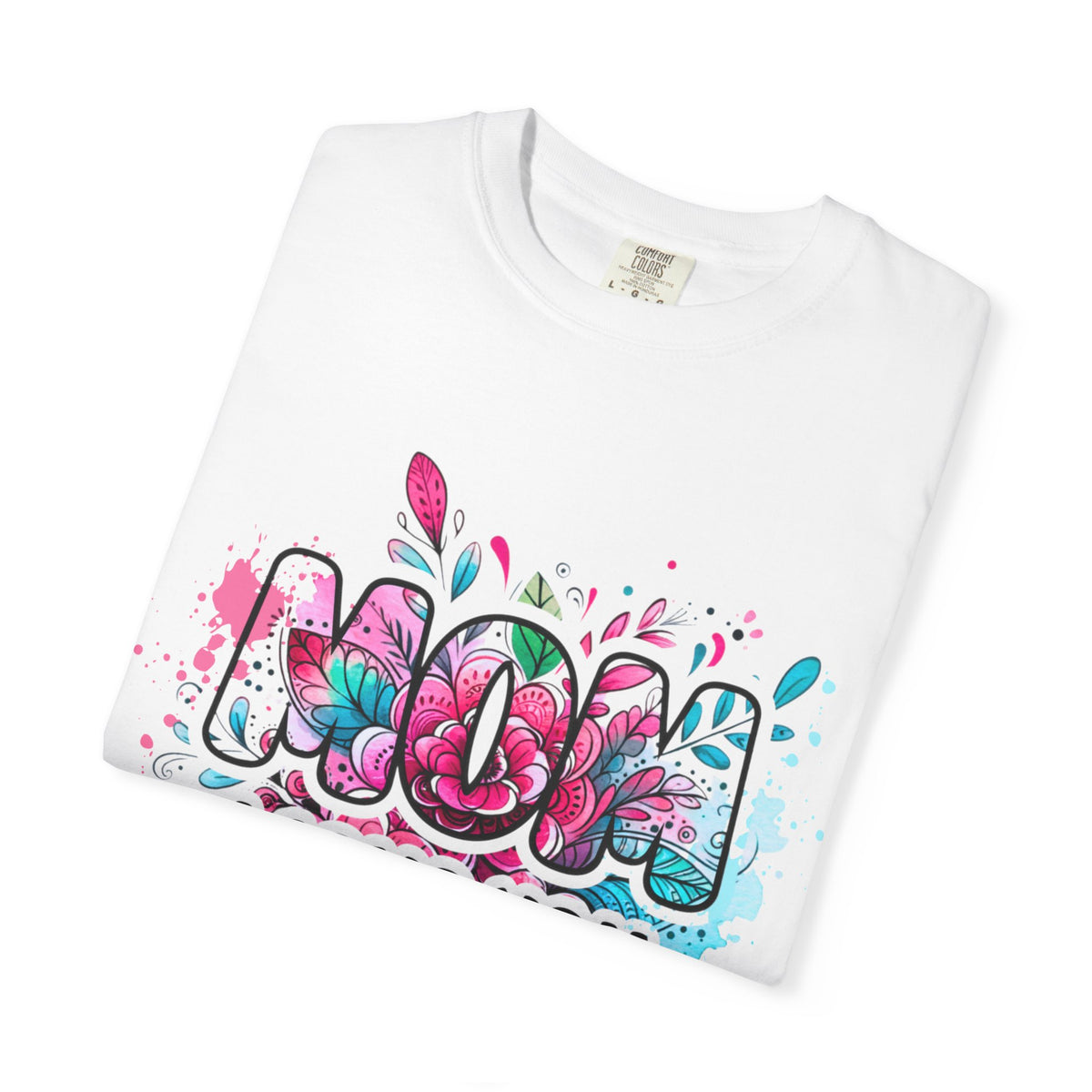 Mom I Love You Floral Watercolor T-Shirt — Mother's Day Gift