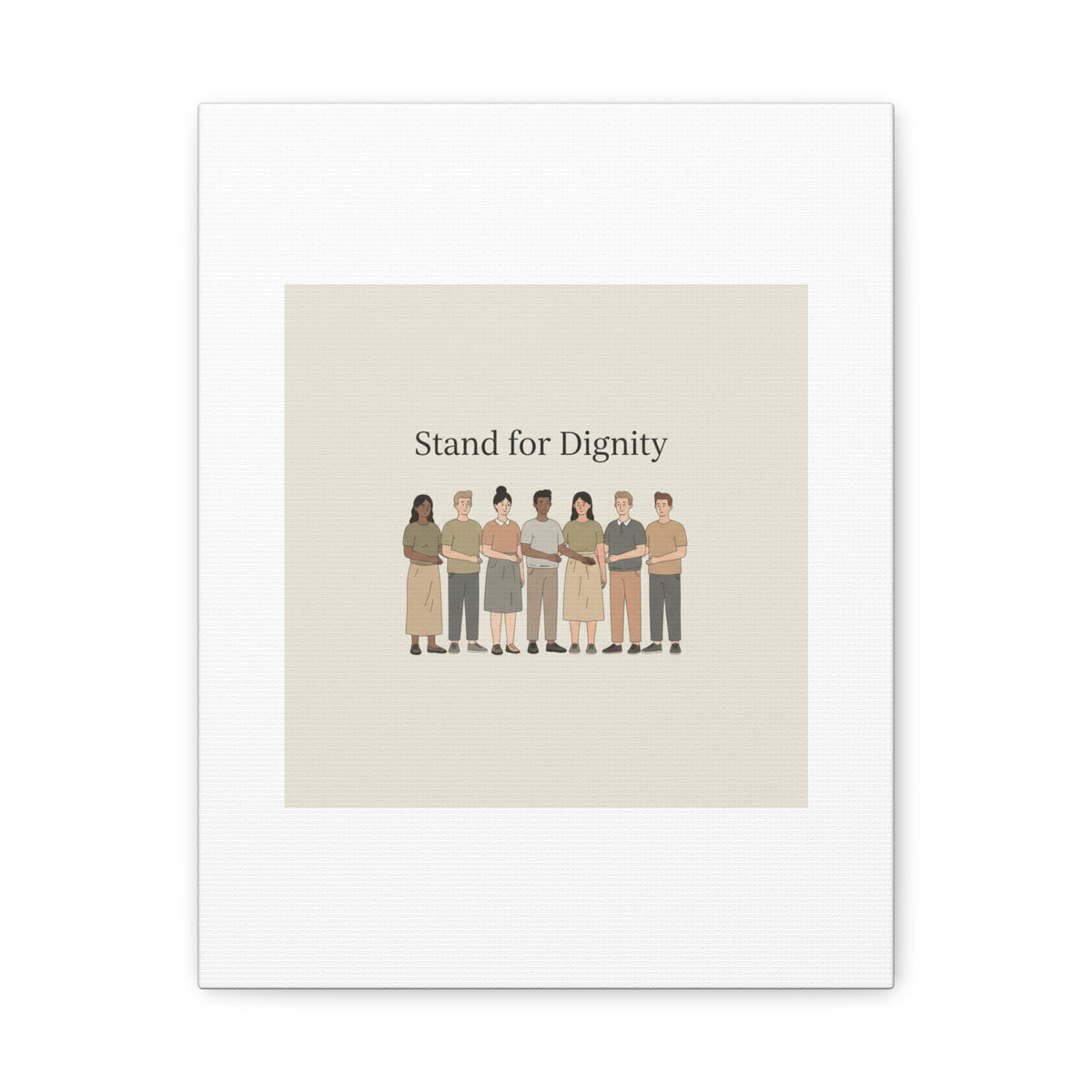 Stand for Dignity Canvas | Unity Poster, Human Dignity Message
