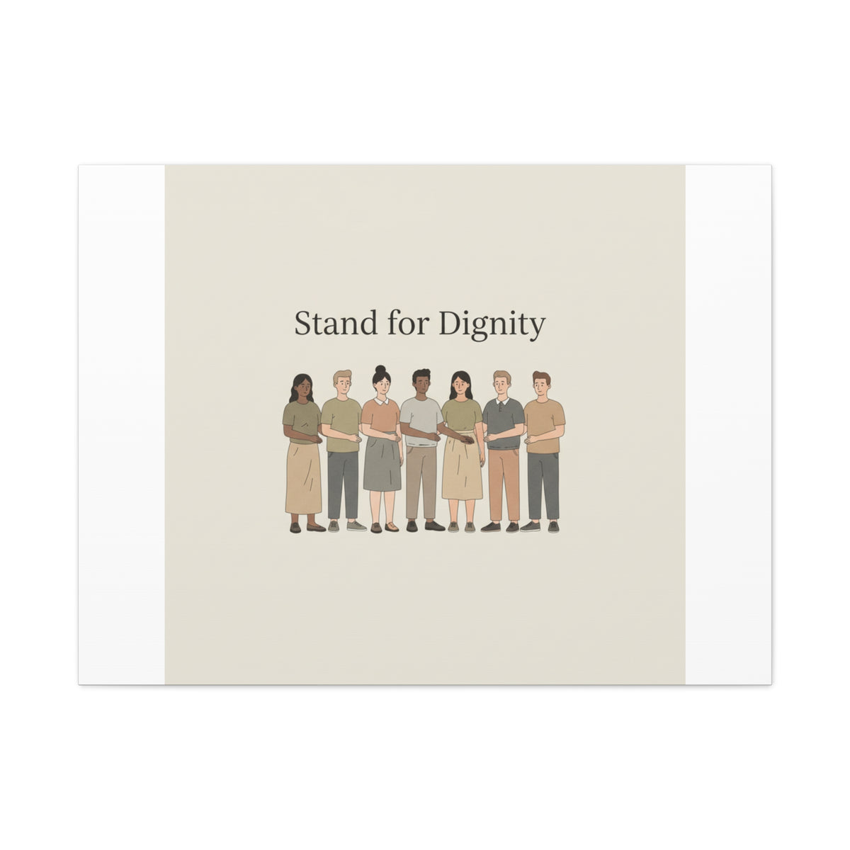 Stand for Dignity Canvas | Unity Poster, Human Dignity Message