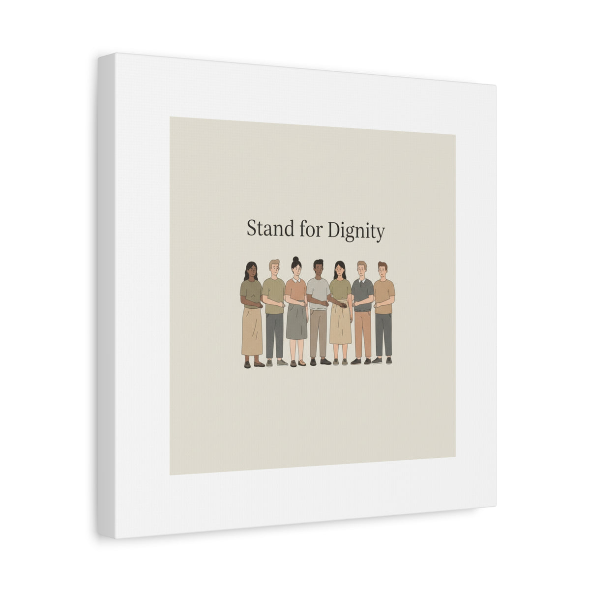 Stand for Dignity Canvas | Unity Poster, Human Dignity Message
