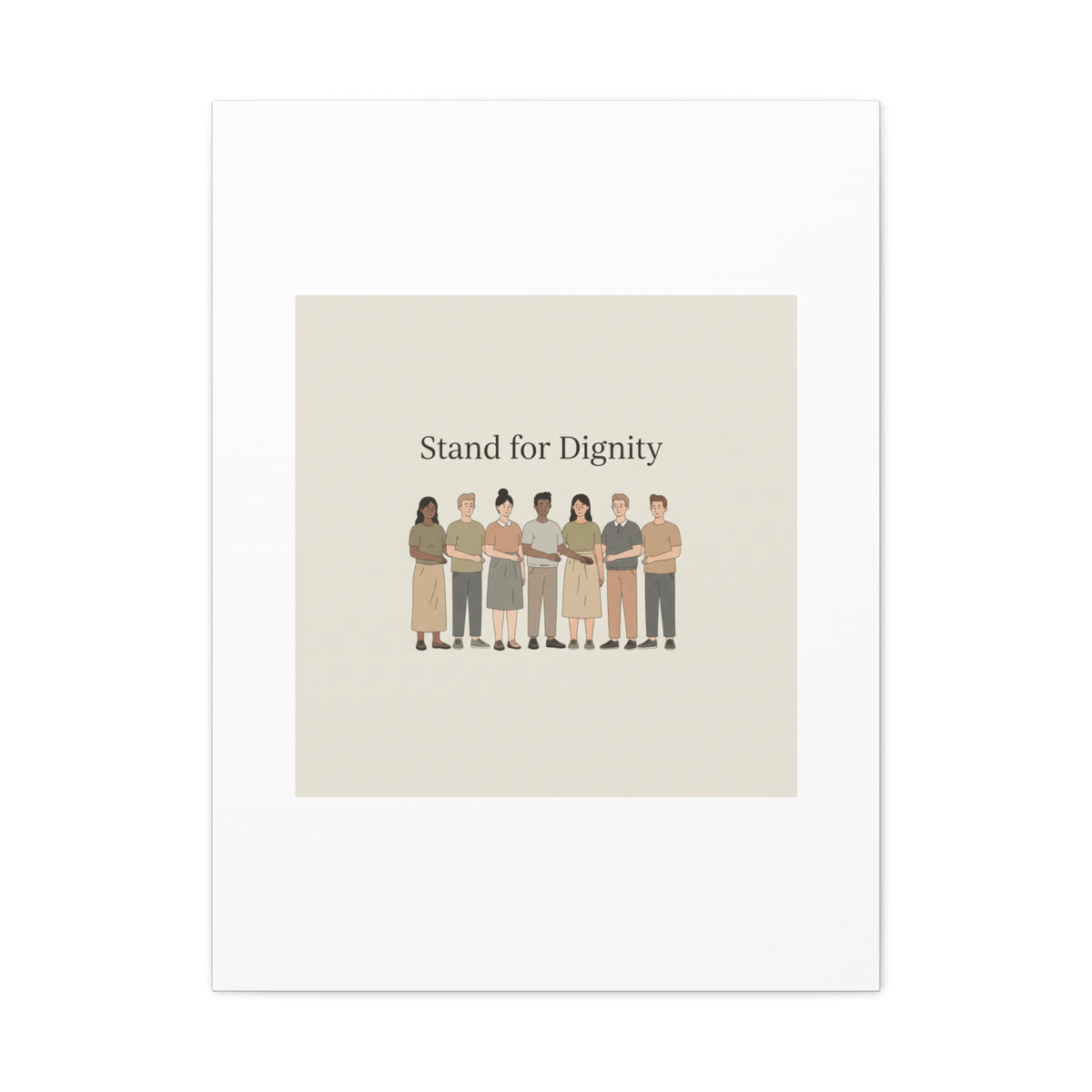 Stand for Dignity Canvas | Unity Poster, Human Dignity Message