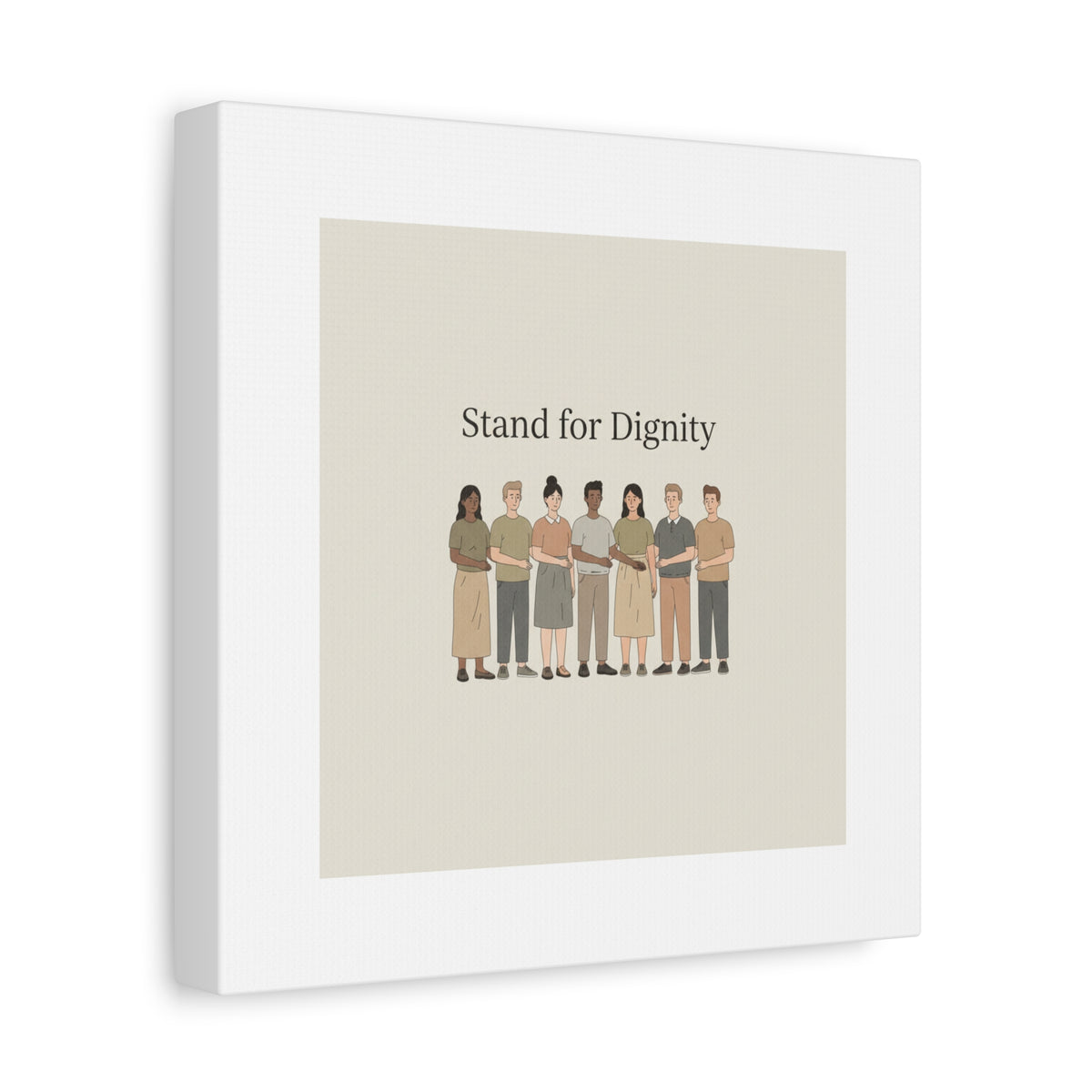 Stand for Dignity Canvas | Unity Poster, Human Dignity Message