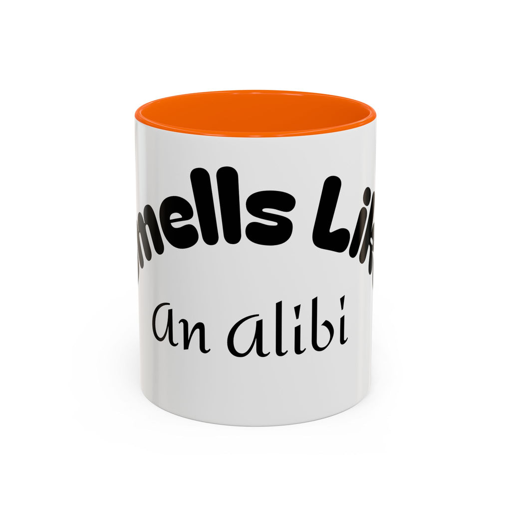Funny Coffee Mug "Smells Like An Alibi" — Novelty Accent Mug (11/15oz)