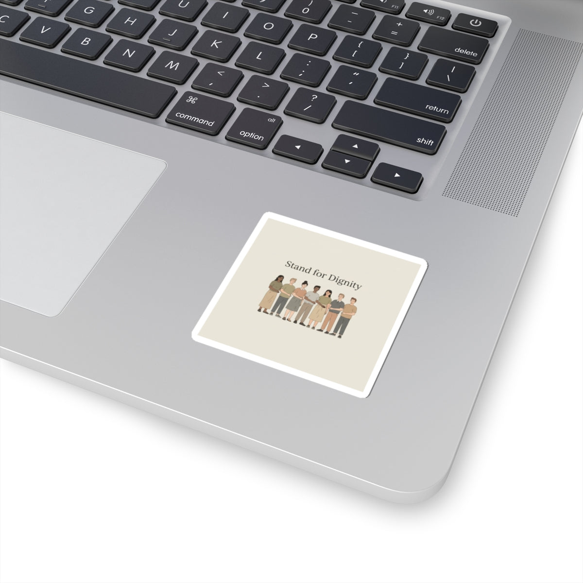Stand for Dignity Kiss-Cut Sticker | Human Dignity, Unity Message
