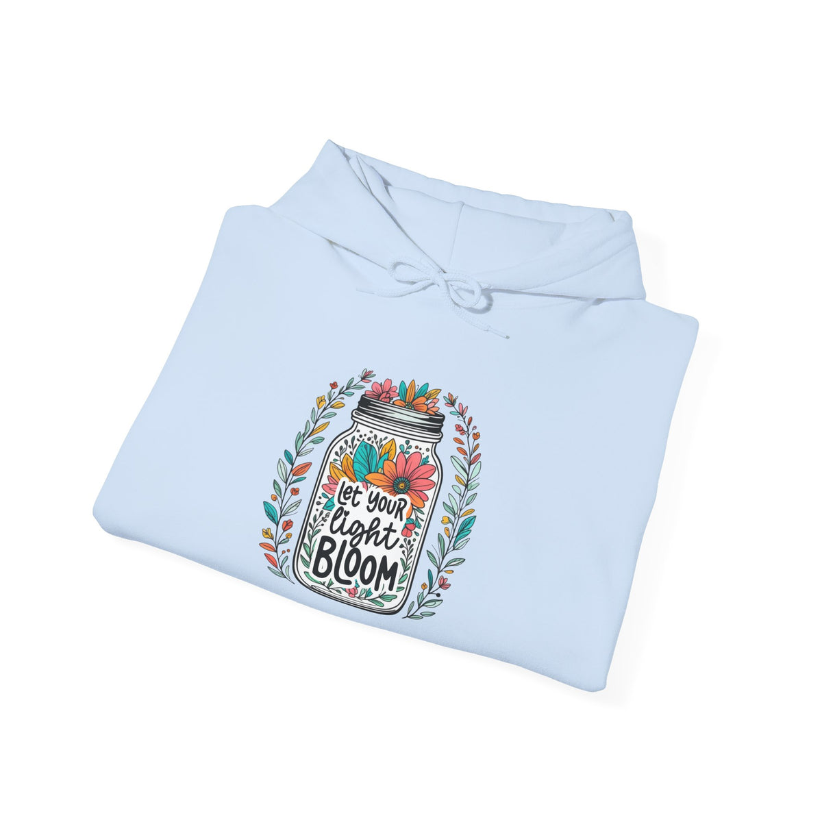 Bloom Jar Hoodie – "Let Your Heart Bloom" Floral Mason Jar Sweatshirt