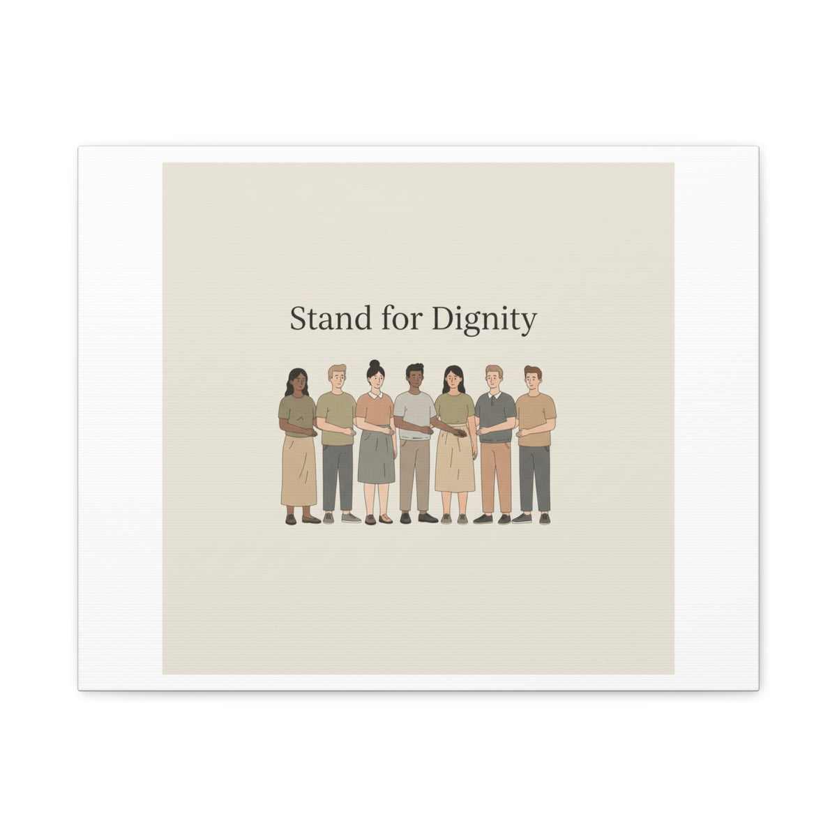 Stand for Dignity Canvas | Unity Poster, Human Dignity Message