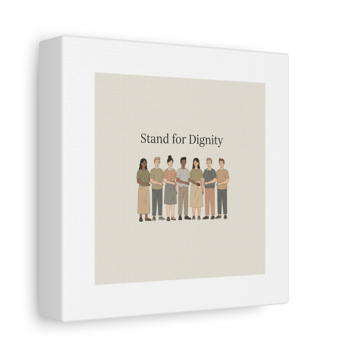 Stand for Dignity Canvas | Unity Poster, Human Dignity Message