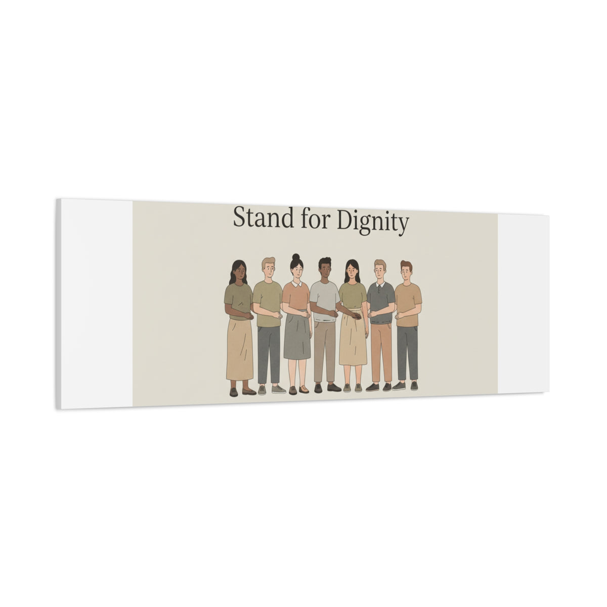 Stand for Dignity Canvas | Unity Poster, Human Dignity Message