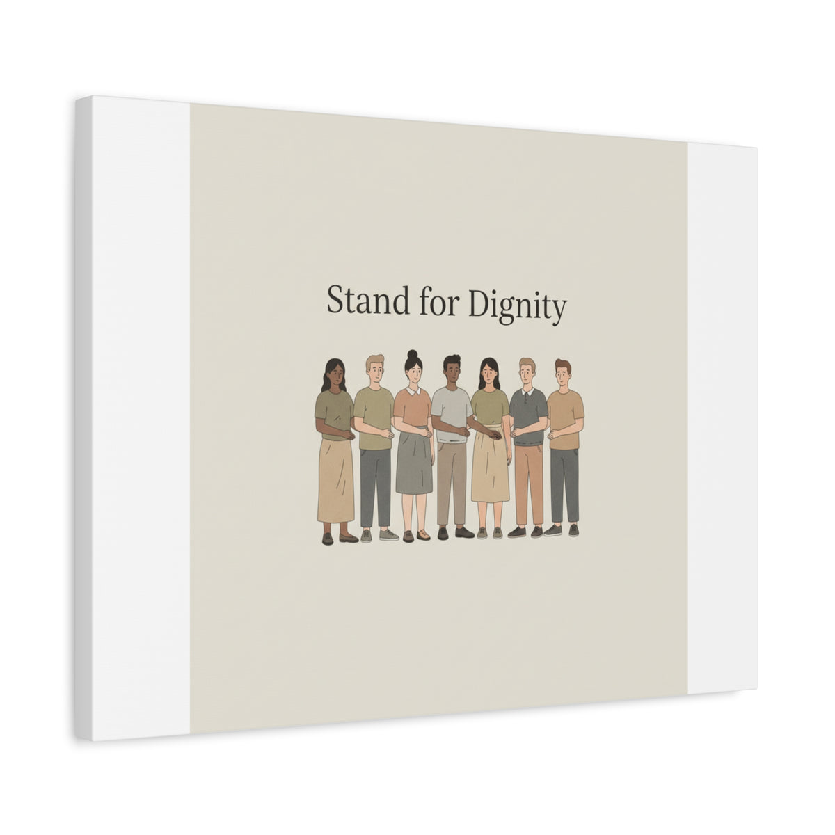 Stand for Dignity Canvas | Unity Poster, Human Dignity Message