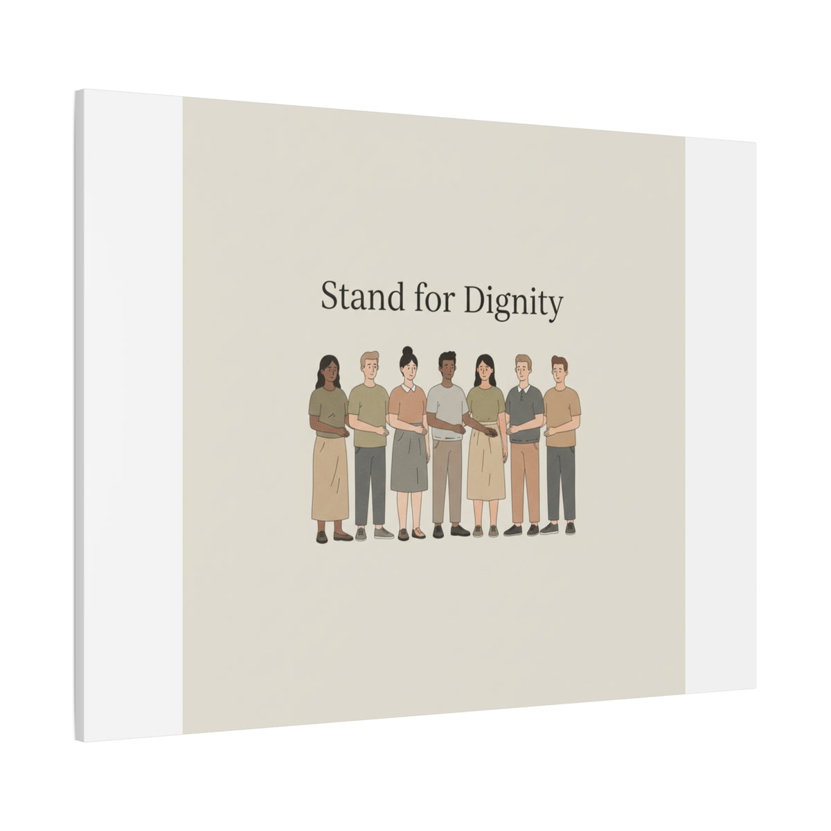 Stand for Dignity Canvas | Unity Poster, Human Dignity Message