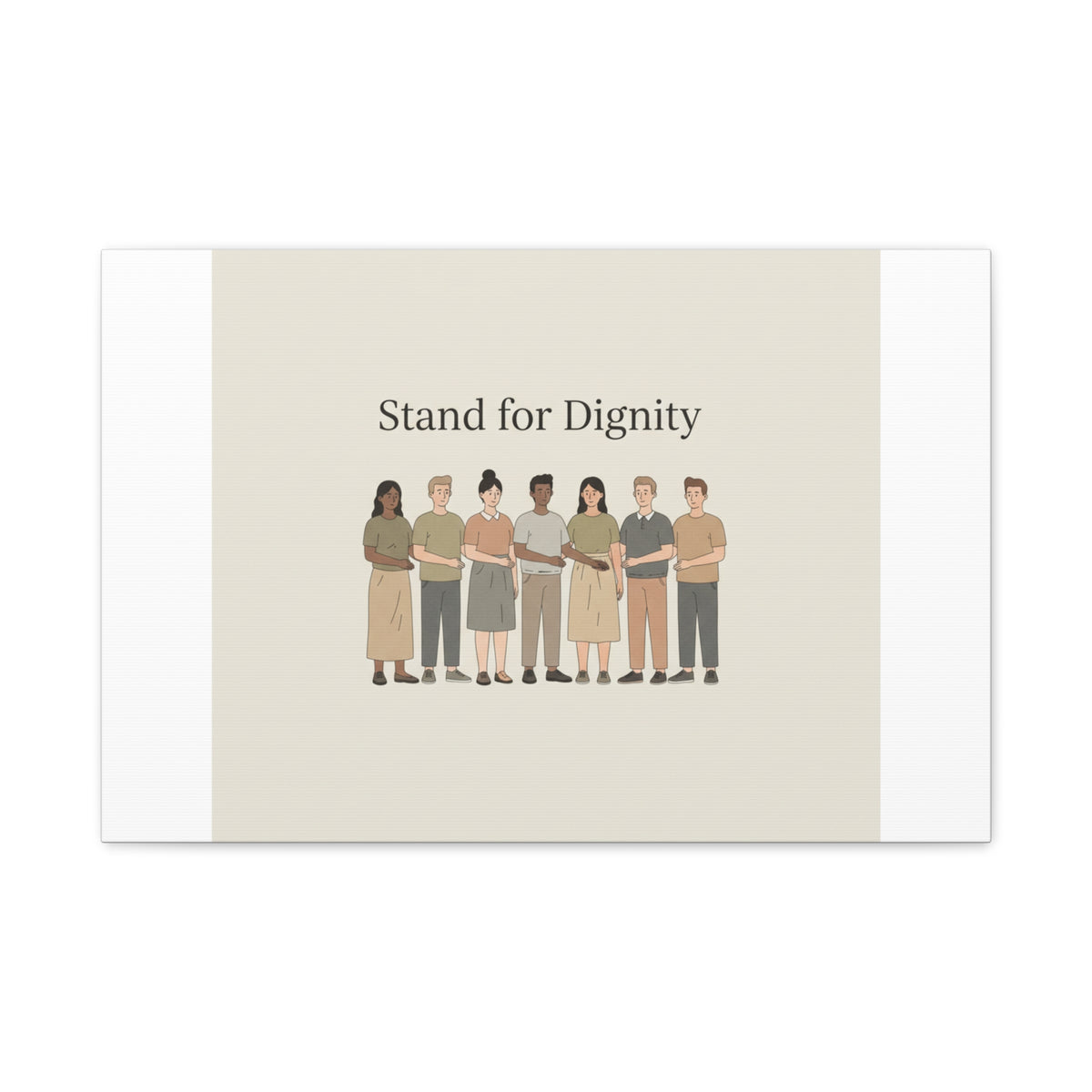 Stand for Dignity Canvas | Unity Poster, Human Dignity Message