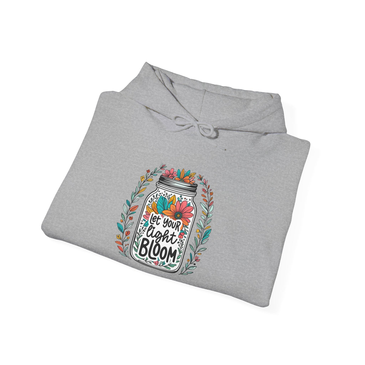 Bloom Jar Hoodie – "Let Your Heart Bloom" Floral Mason Jar Sweatshirt