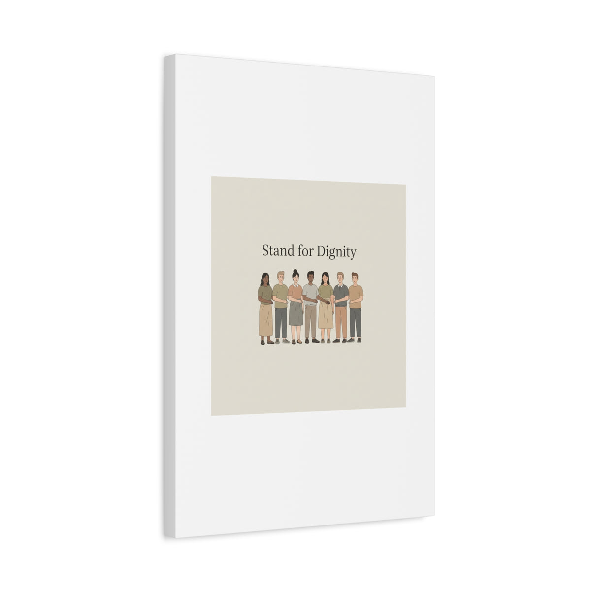 Stand for Dignity Canvas | Unity Poster, Human Dignity Message