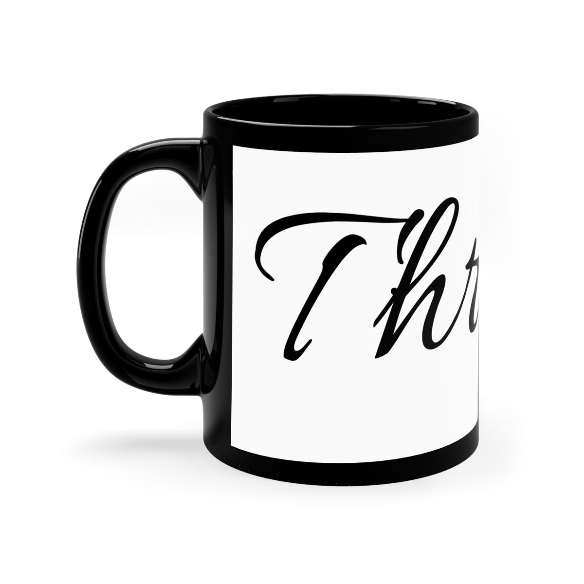 Thrive Script Black Accent Coffee Mug — 11oz Motivational Tea Cup