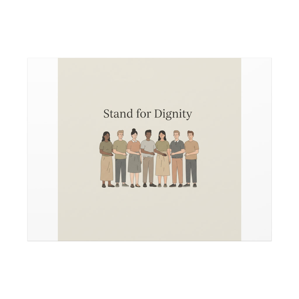 Stand for Dignity Canvas | Unity Poster, Human Dignity Message