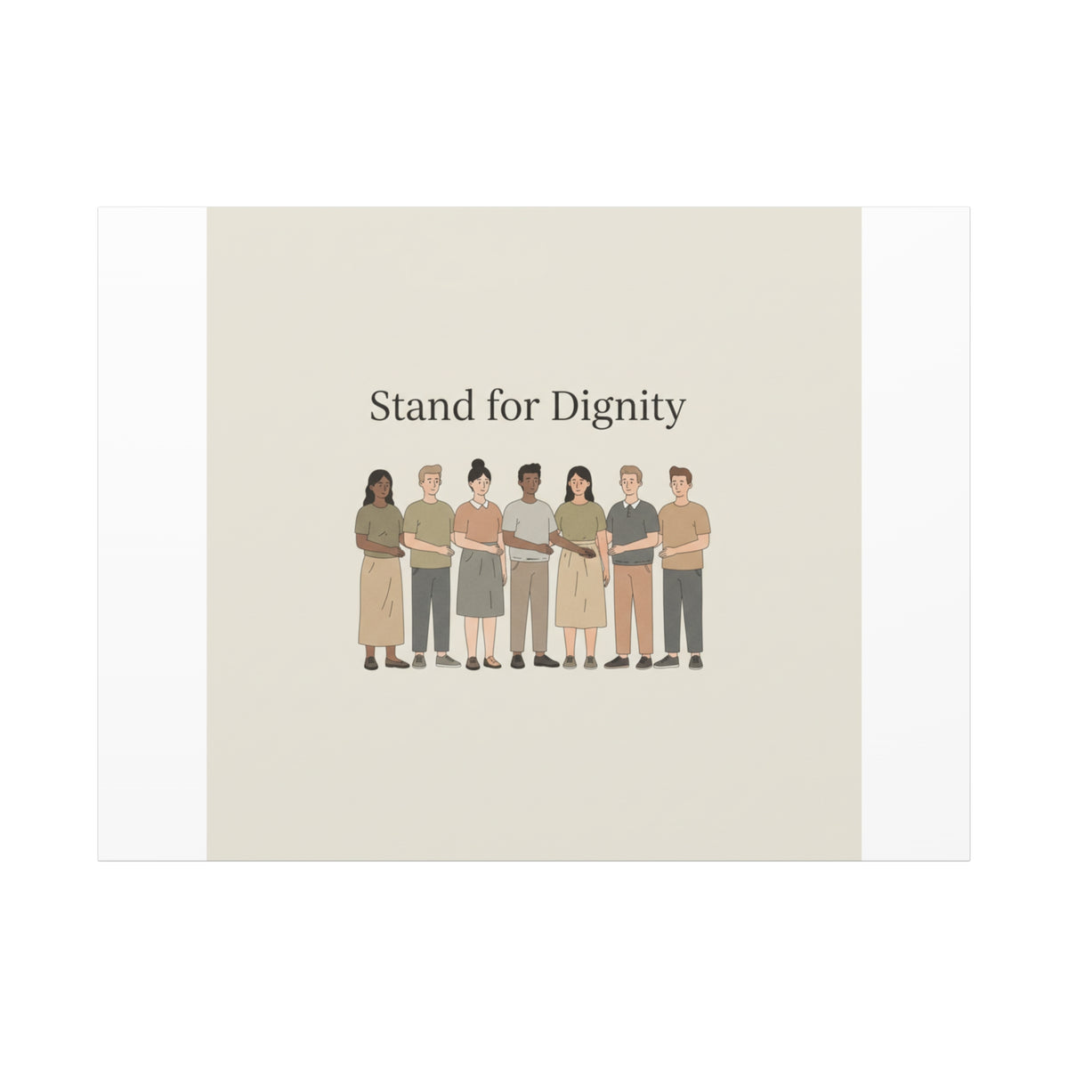 Stand for Dignity Canvas | Unity Poster, Human Dignity Message