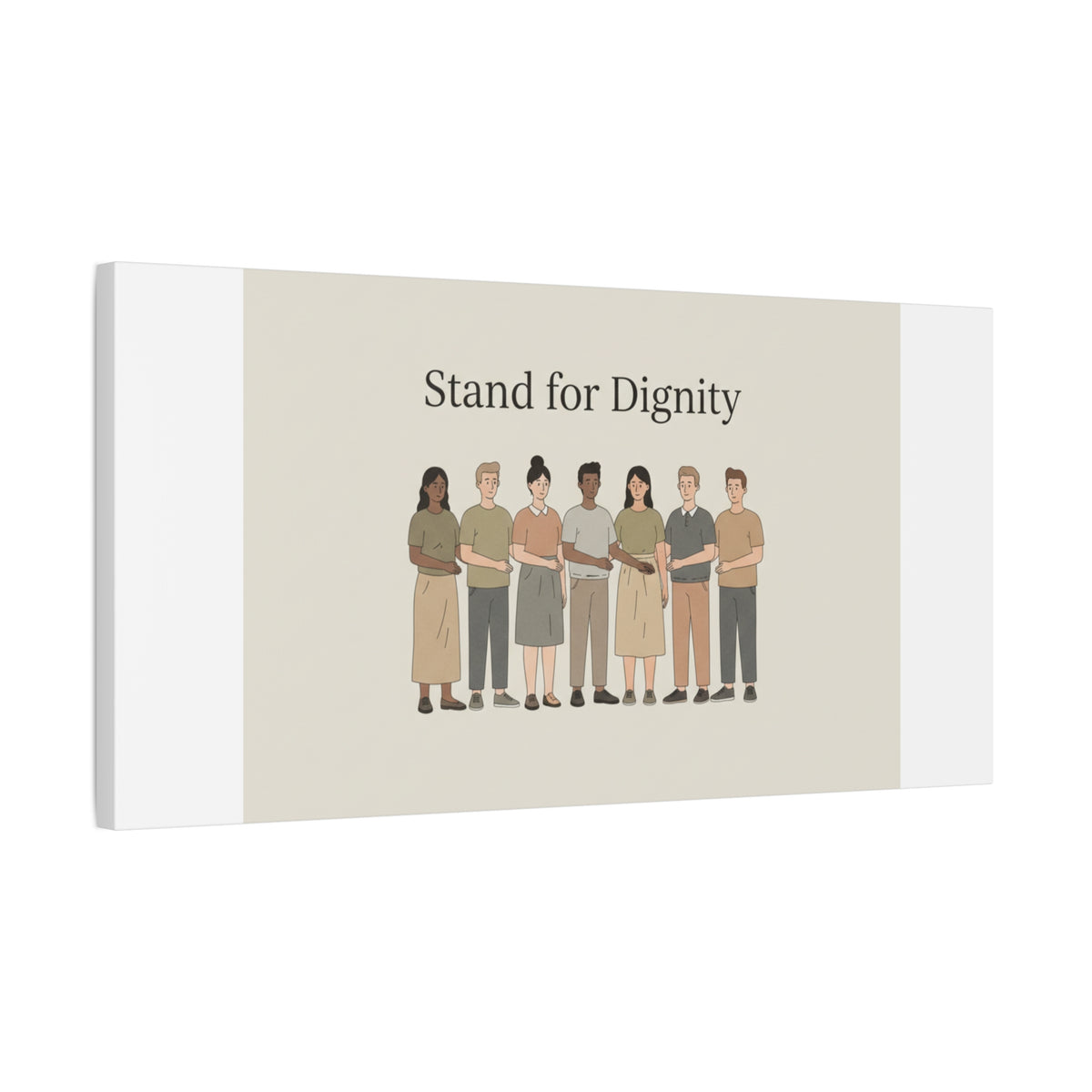 Stand for Dignity Canvas | Unity Poster, Human Dignity Message