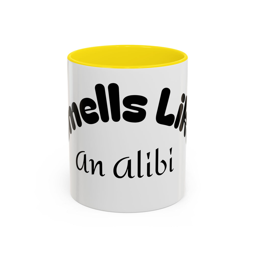 Funny Coffee Mug "Smells Like An Alibi" — Novelty Accent Mug (11/15oz)