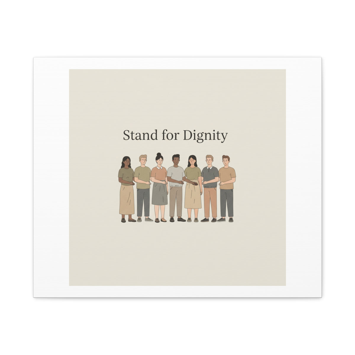 Stand for Dignity Canvas | Unity Poster, Human Dignity Message