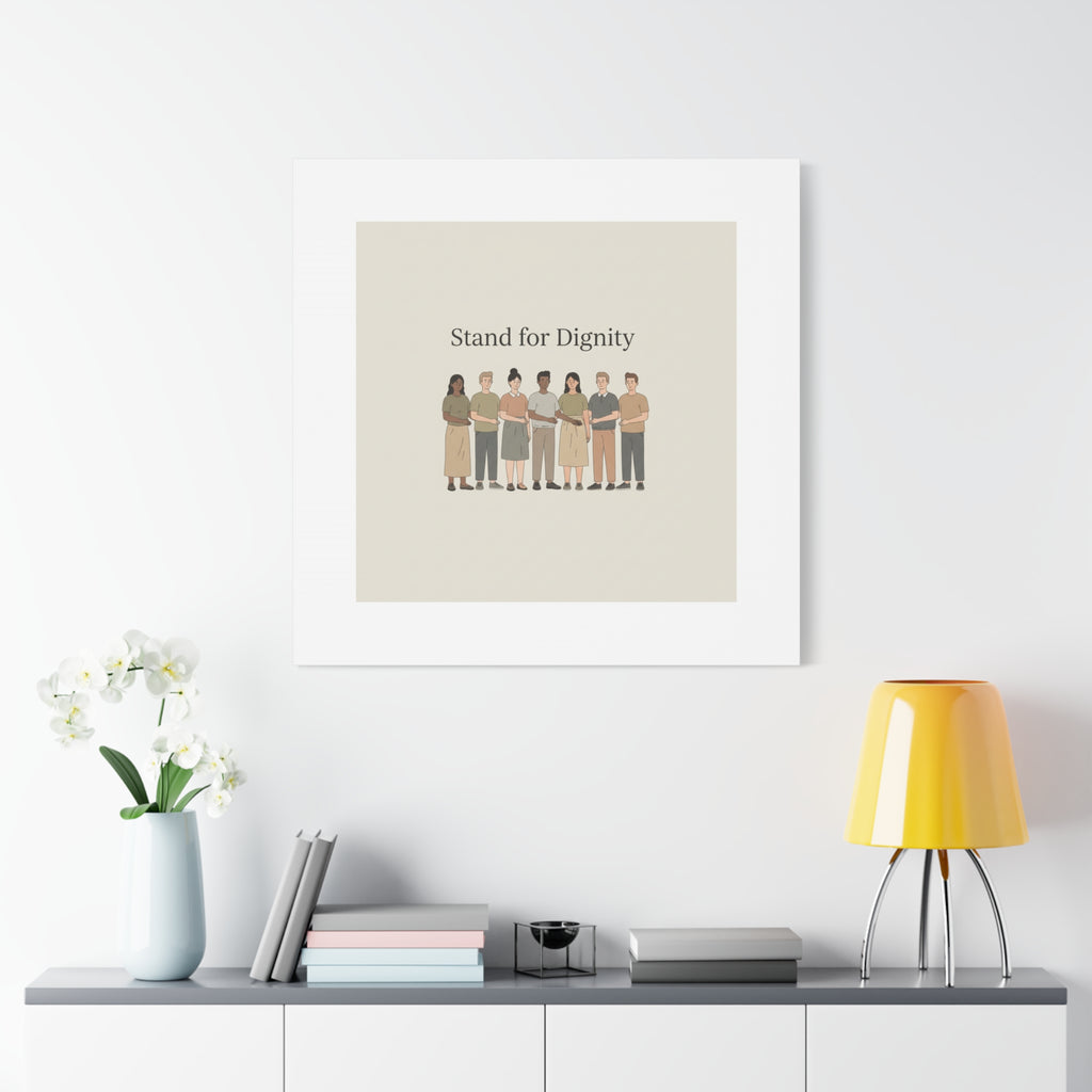 Stand for Dignity Canvas | Unity Poster, Human Dignity Message