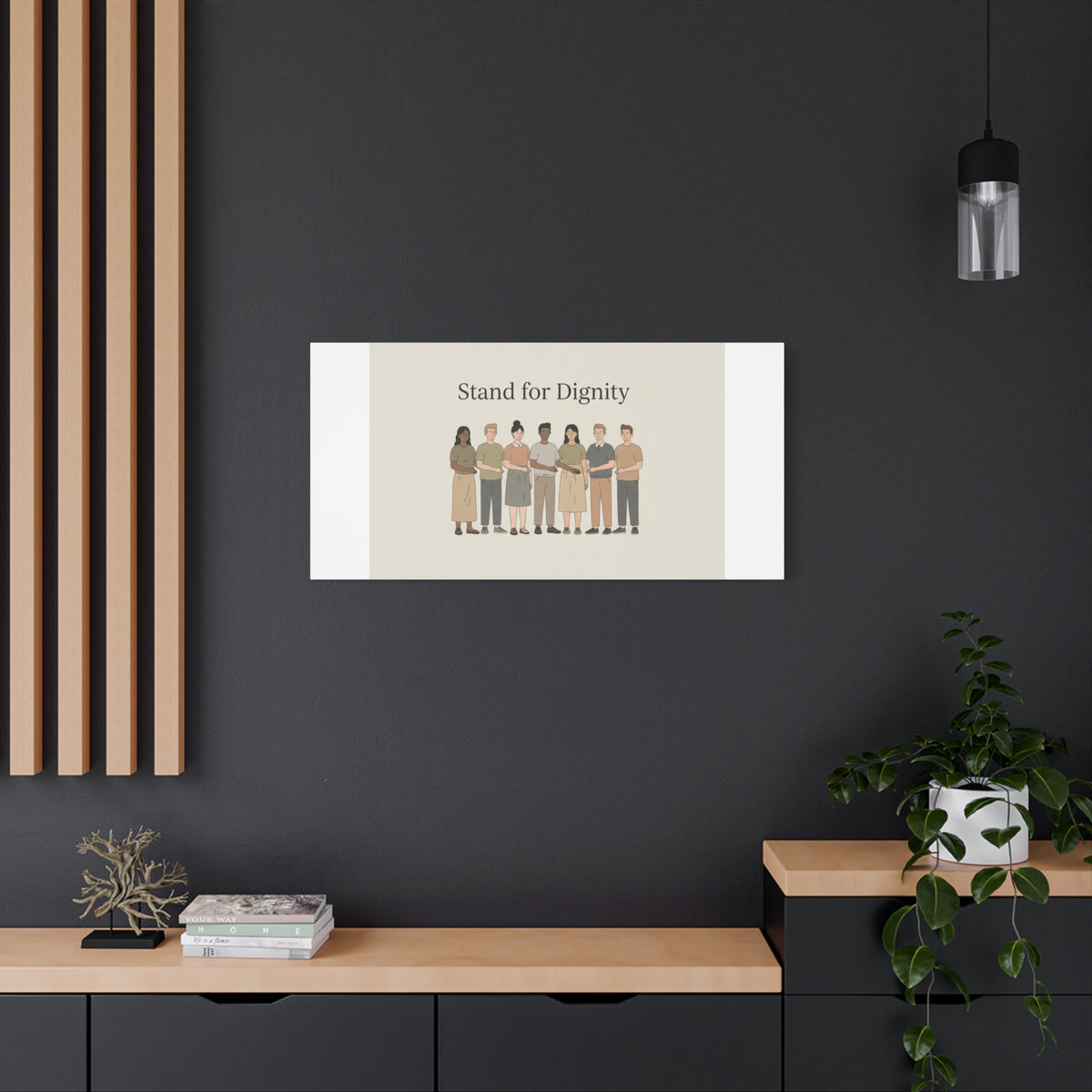 Stand for Dignity Canvas | Unity Poster, Human Dignity Message