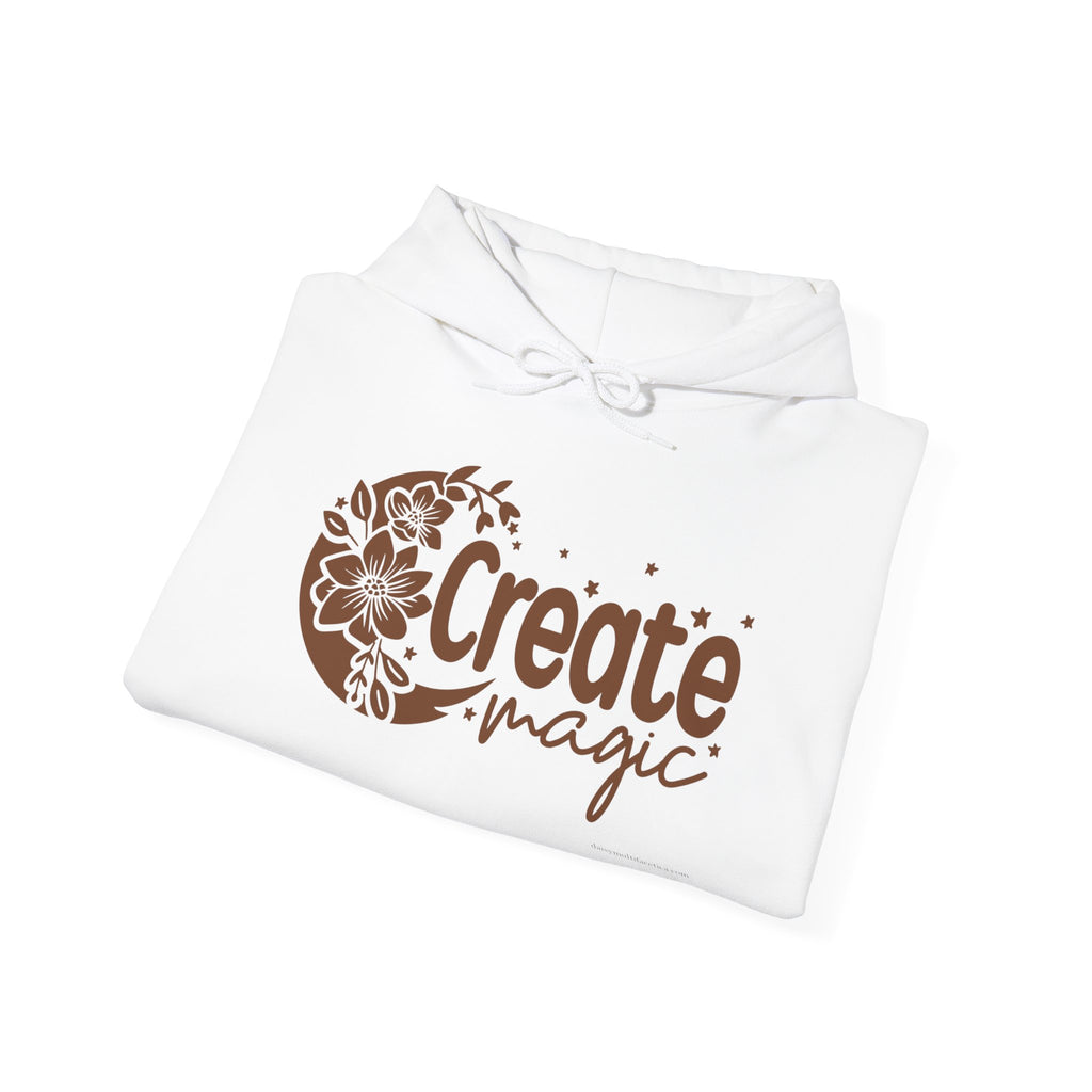 Create Magic Hoodie — Inspirational Floral Graphic Hooded Sweatshirt