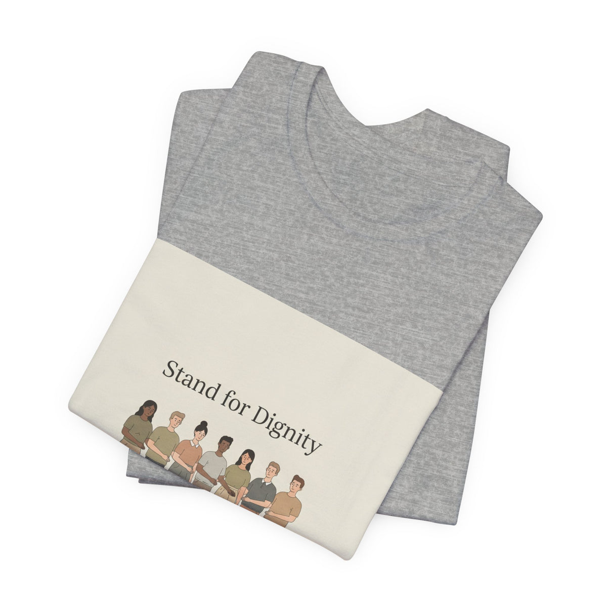 Stand for Dignity Tee | human dignity shirt, unity nonpartisan message