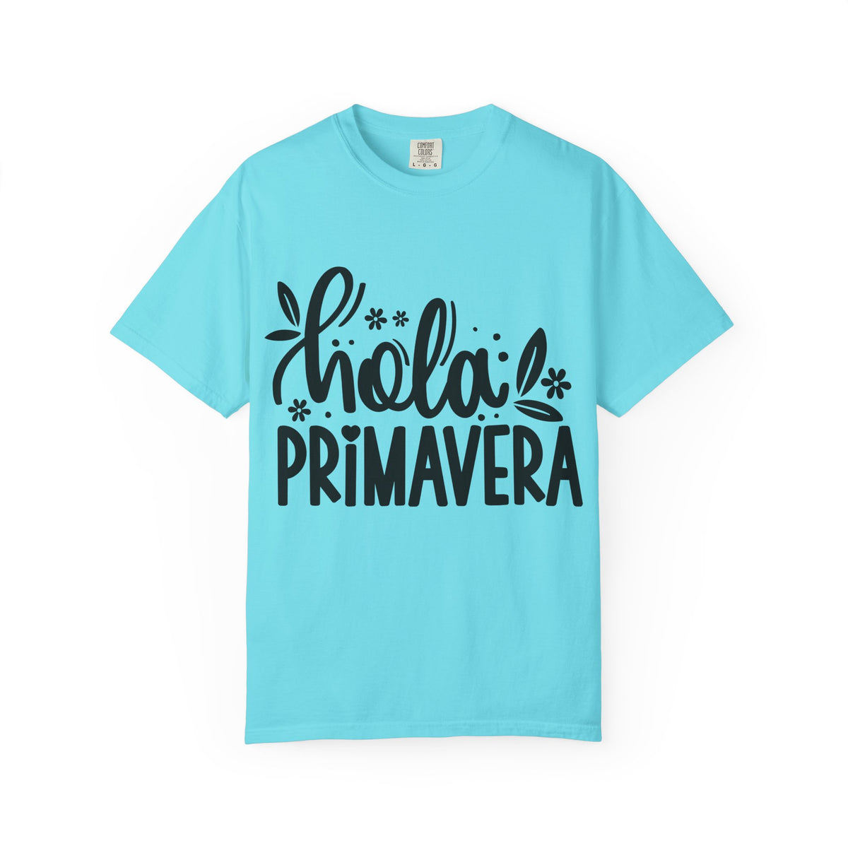 Hola Primavera T-Shirt — Floral Spring Graphic Tee