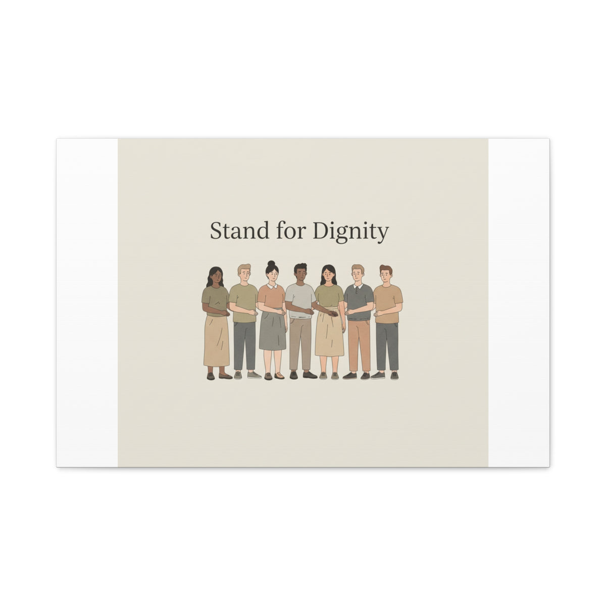 Stand for Dignity Canvas | Unity Poster, Human Dignity Message