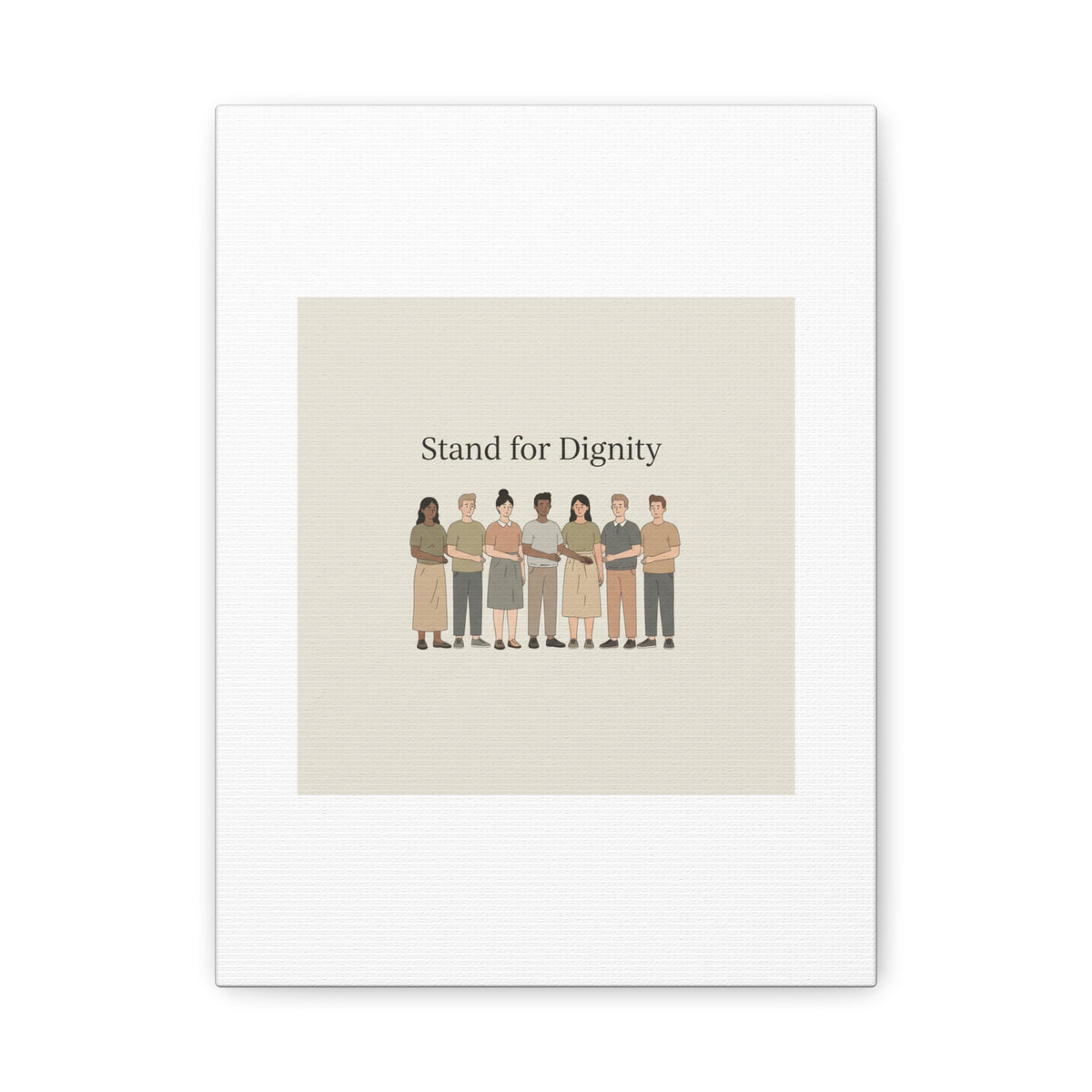 Stand for Dignity Canvas | Unity Poster, Human Dignity Message