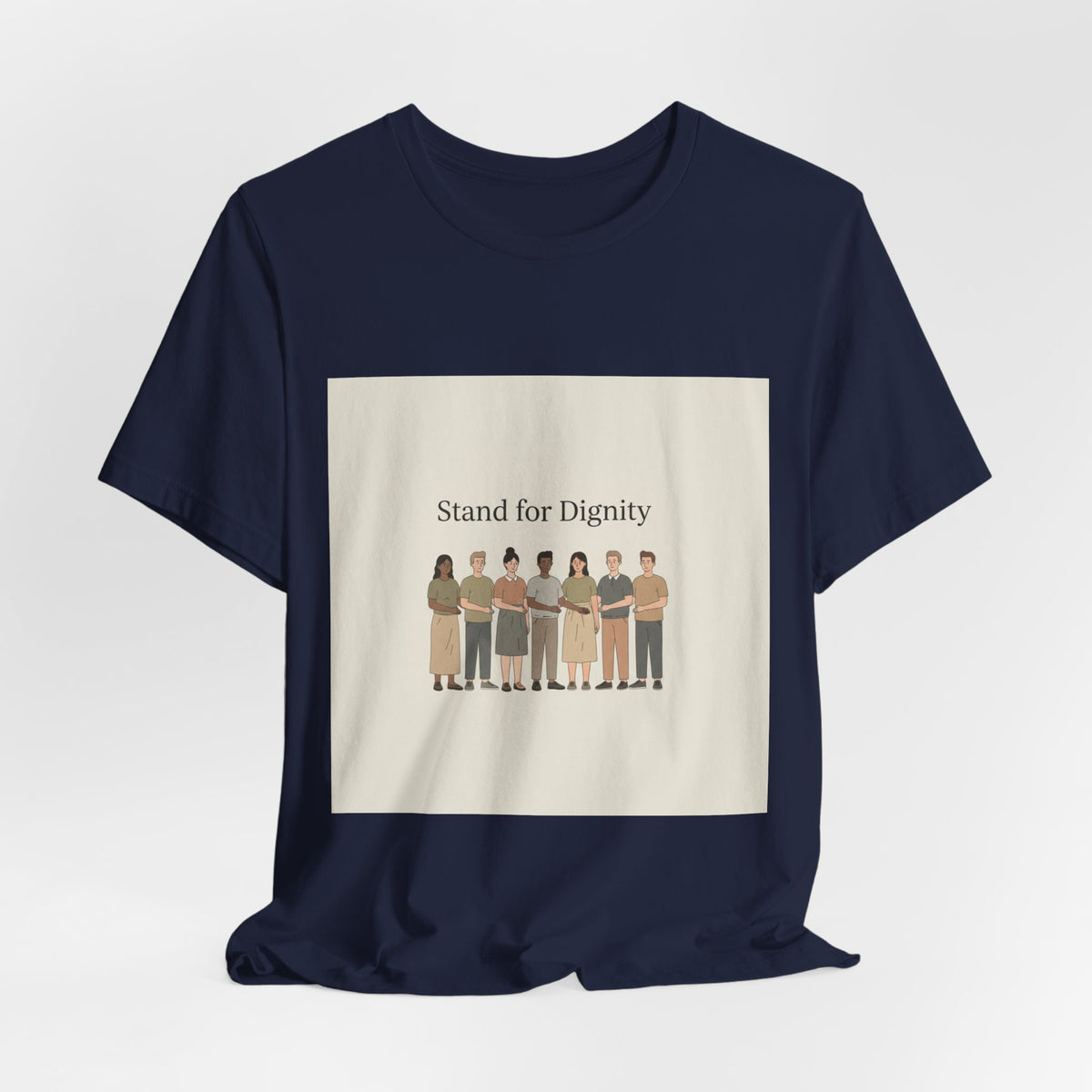 Stand for Dignity Tee | human dignity shirt, unity nonpartisan message
