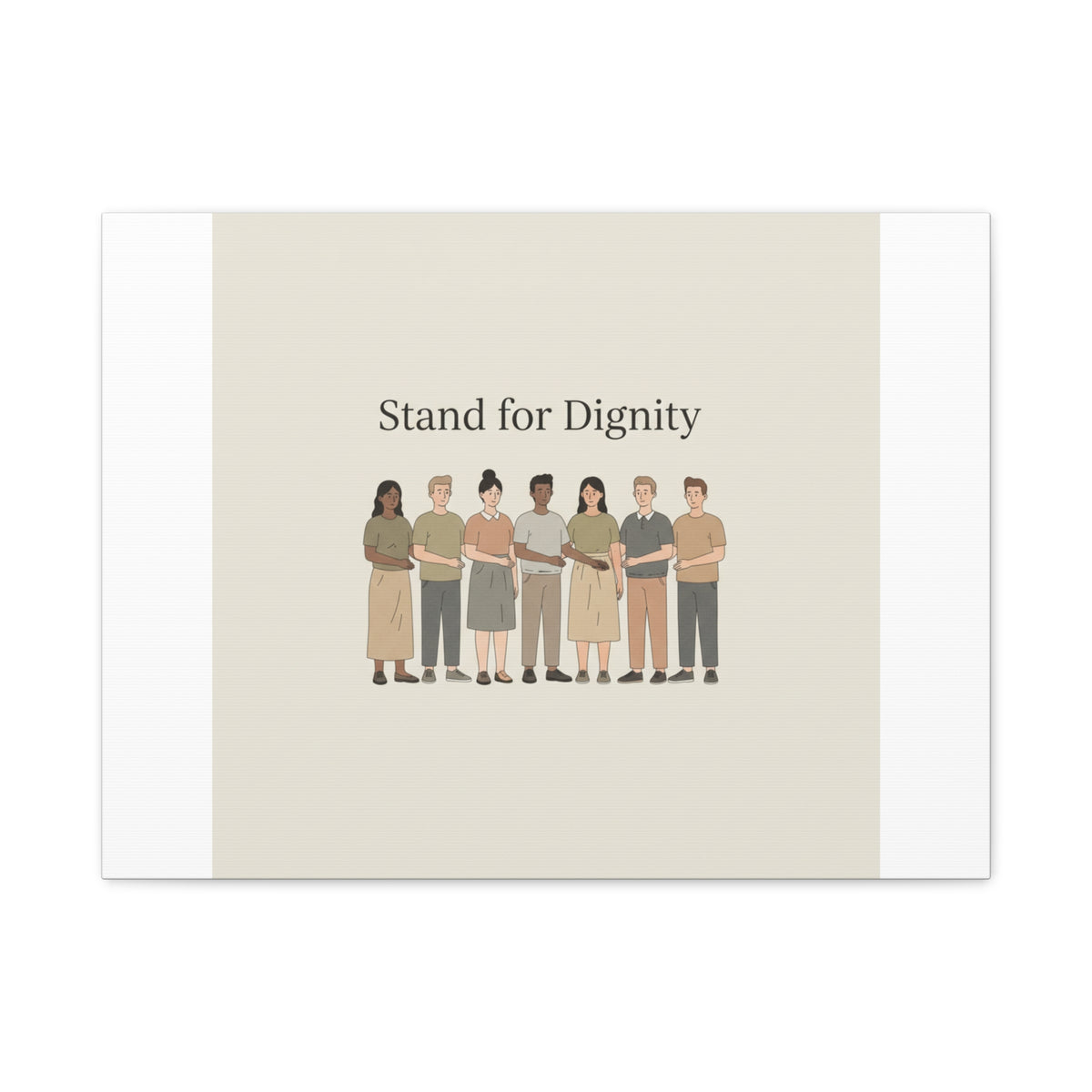 Stand for Dignity Canvas | Unity Poster, Human Dignity Message