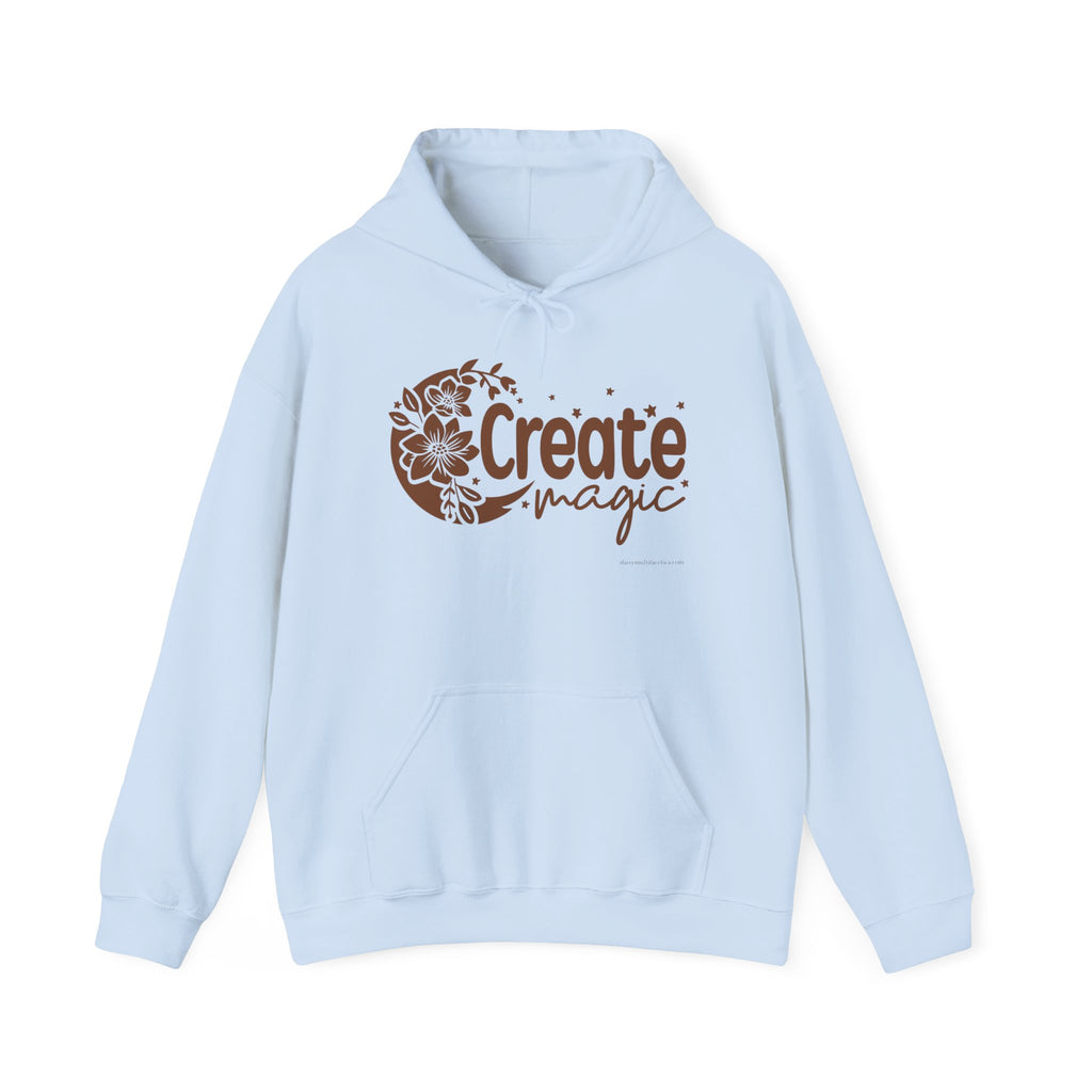 Create Magic Hoodie — Inspirational Floral Graphic Hooded Sweatshirt