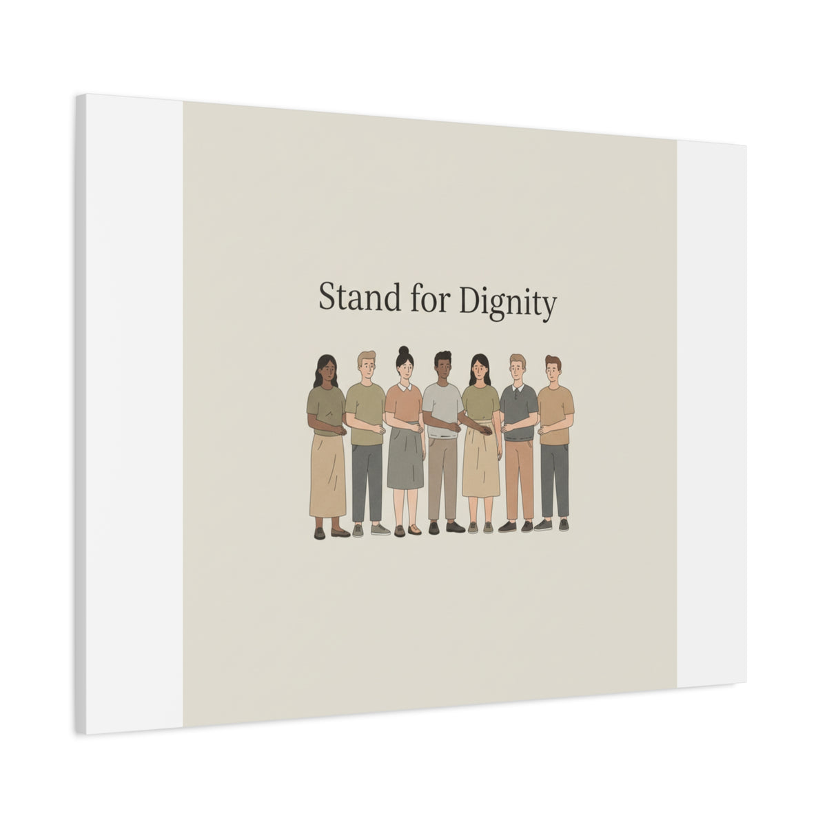 Stand for Dignity Canvas | Unity Poster, Human Dignity Message