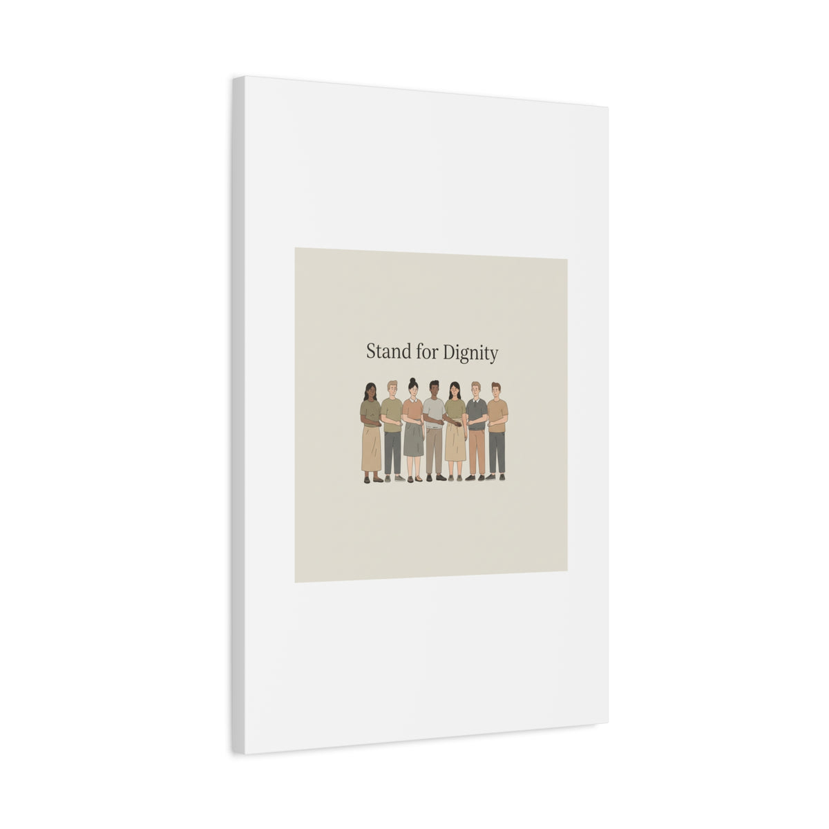 Stand for Dignity Canvas | Unity Poster, Human Dignity Message