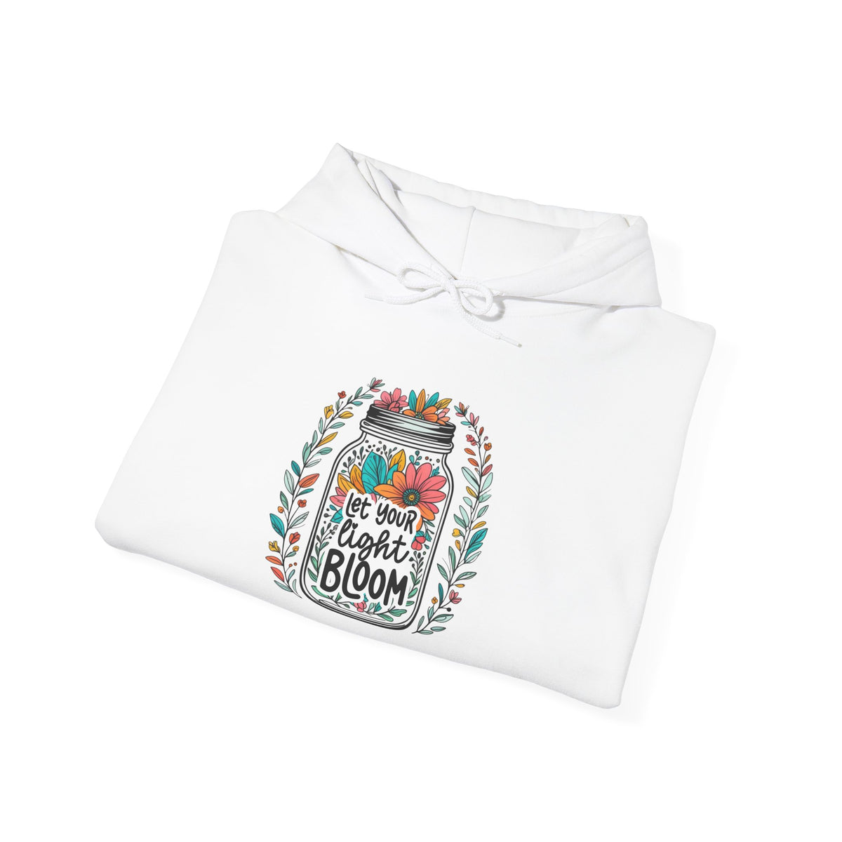 Bloom Jar Hoodie – "Let Your Heart Bloom" Floral Mason Jar Sweatshirt