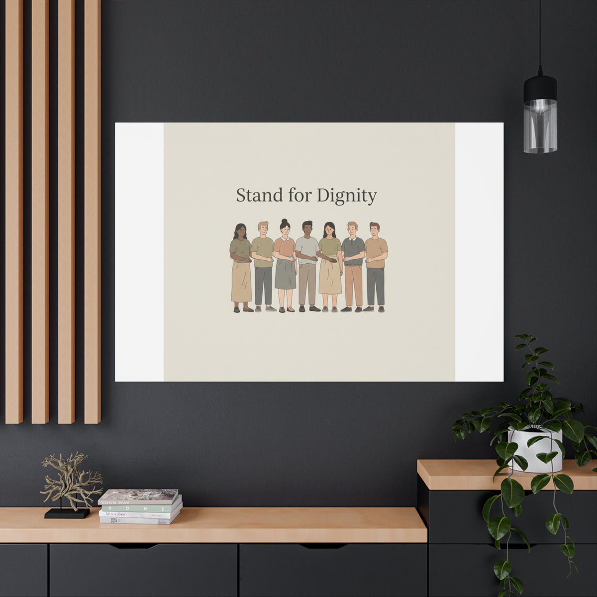 Stand for Dignity Canvas | Unity Poster, Human Dignity Message
