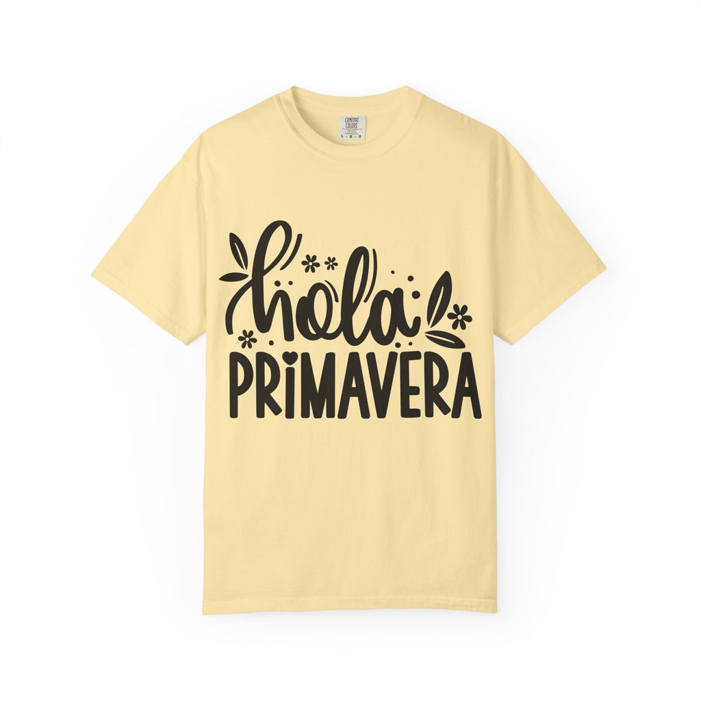 Hola Primavera T-Shirt — Floral Spring Graphic Tee