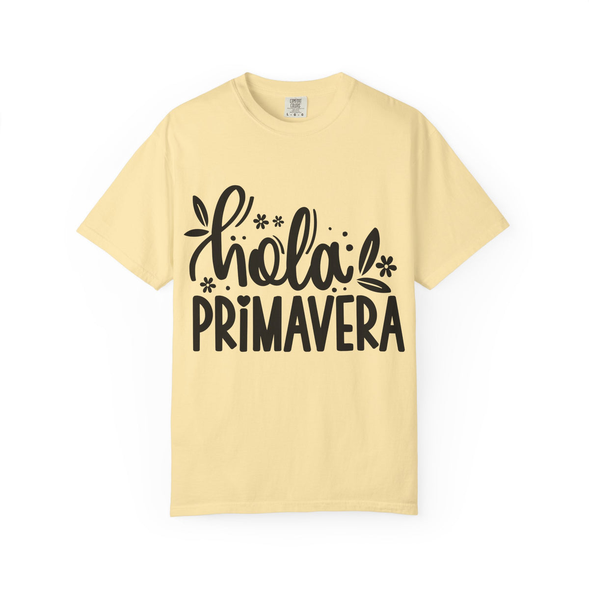Hola Primavera T-Shirt — Floral Spring Graphic Tee