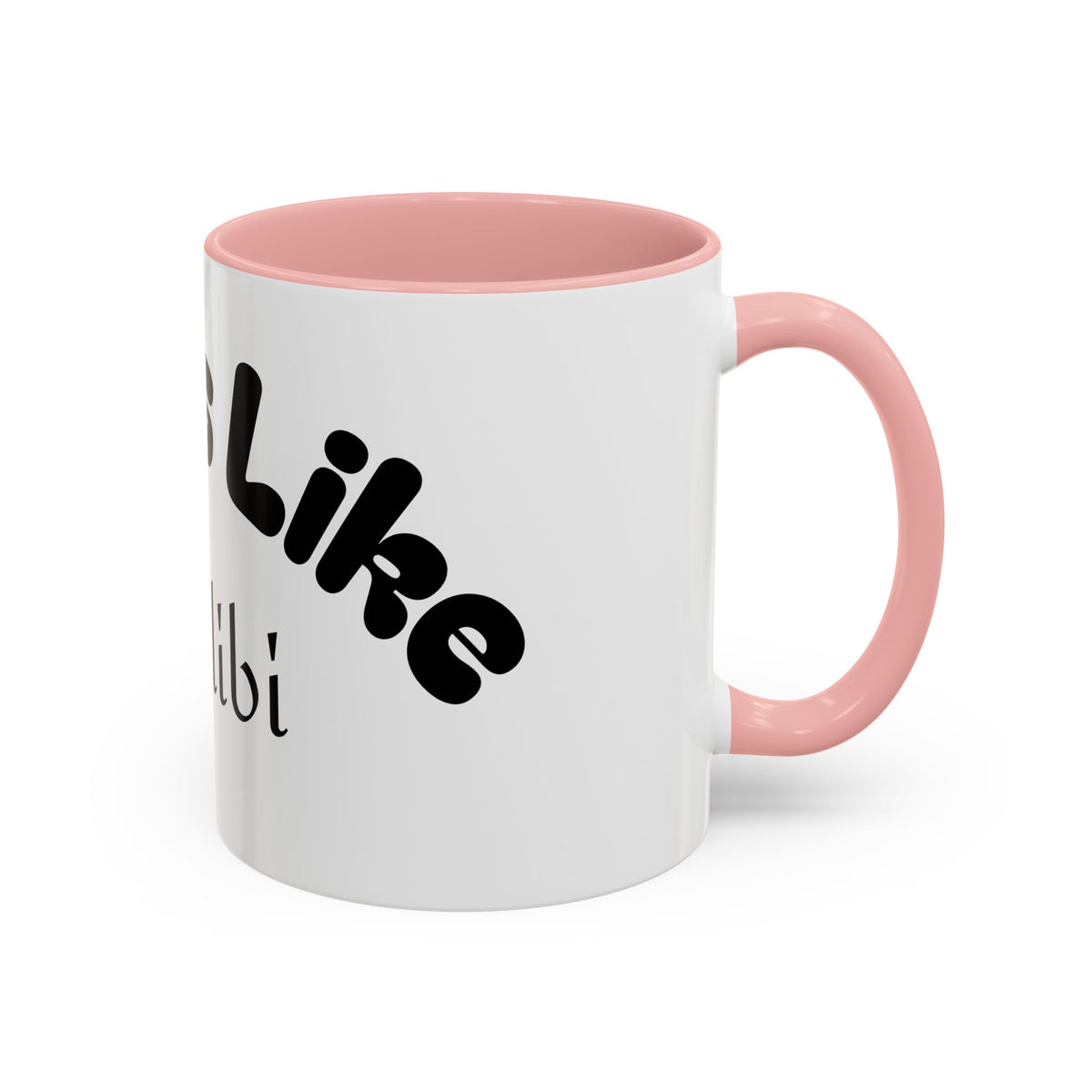 Funny Coffee Mug "Smells Like An Alibi" — Novelty Accent Mug (11/15oz)