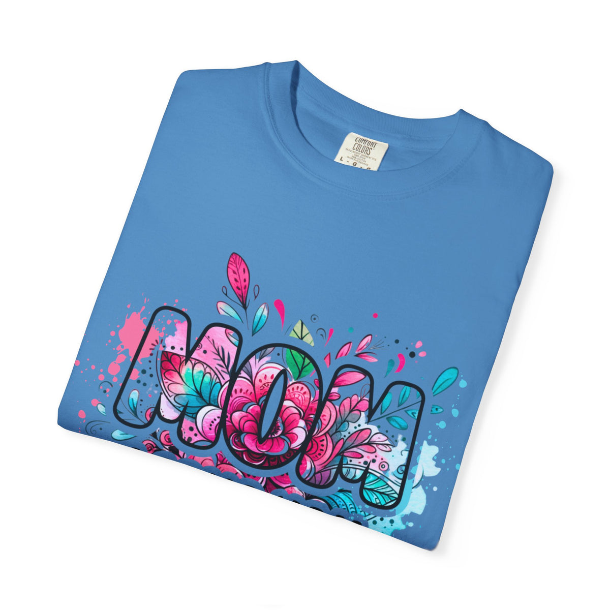 Mom I Love You Floral Watercolor T-Shirt — Mother's Day Gift